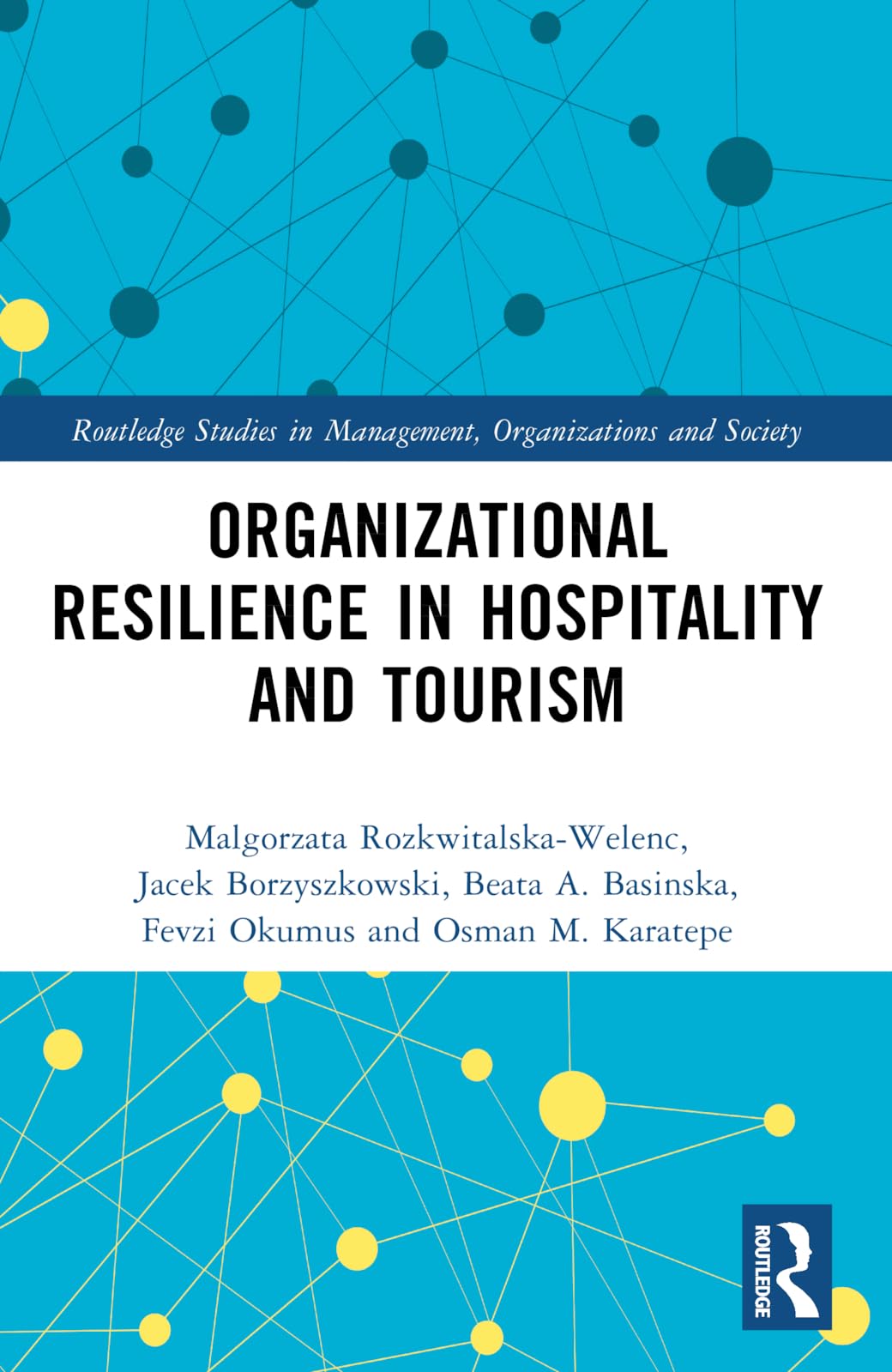 Organizational Resilience in Hospitality and Tourism Business, Finance & Career