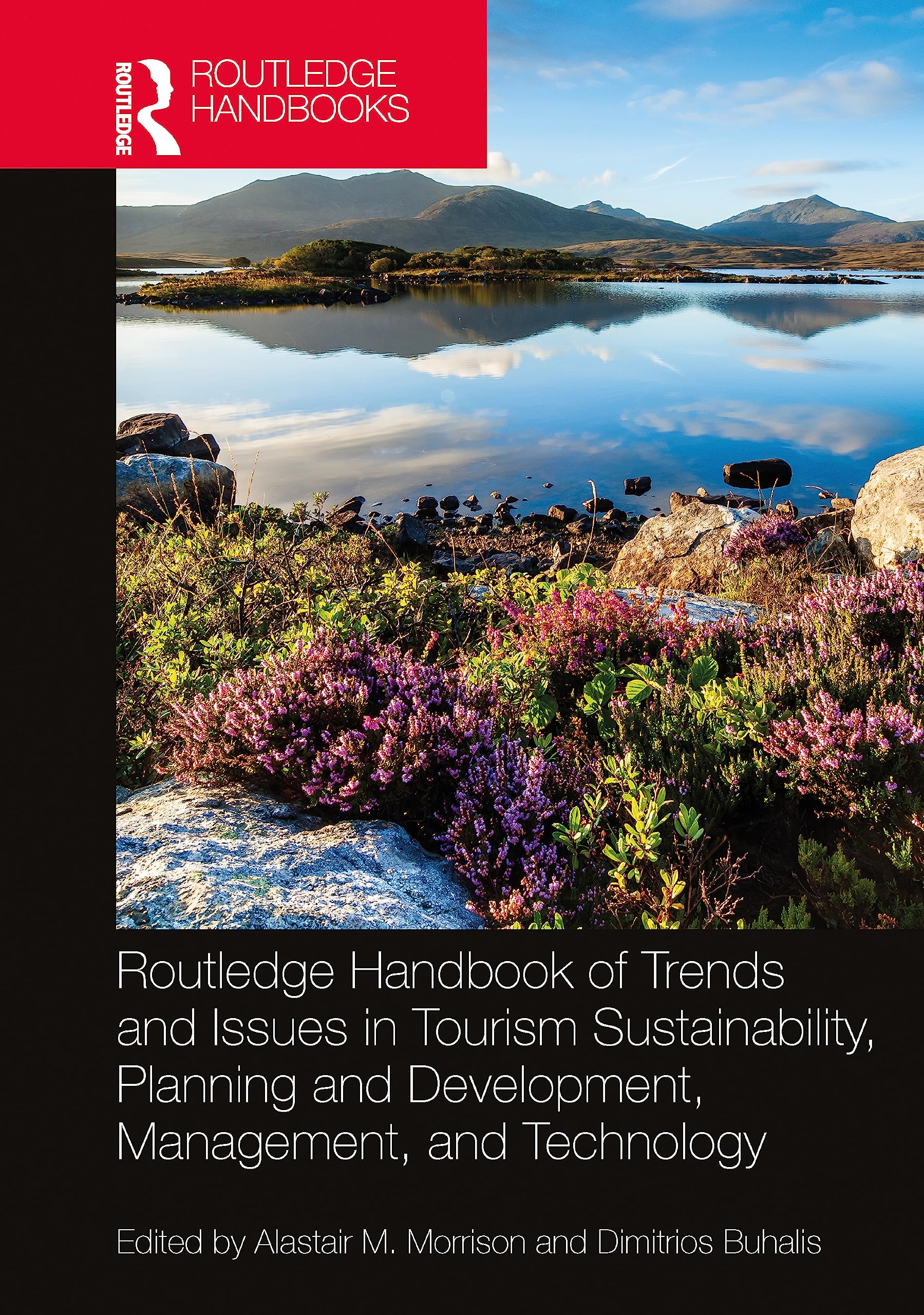 Routledge Handbook of Trends and Issues in Tourism Sustainability, Planning and Development, Management, and Technology Law
