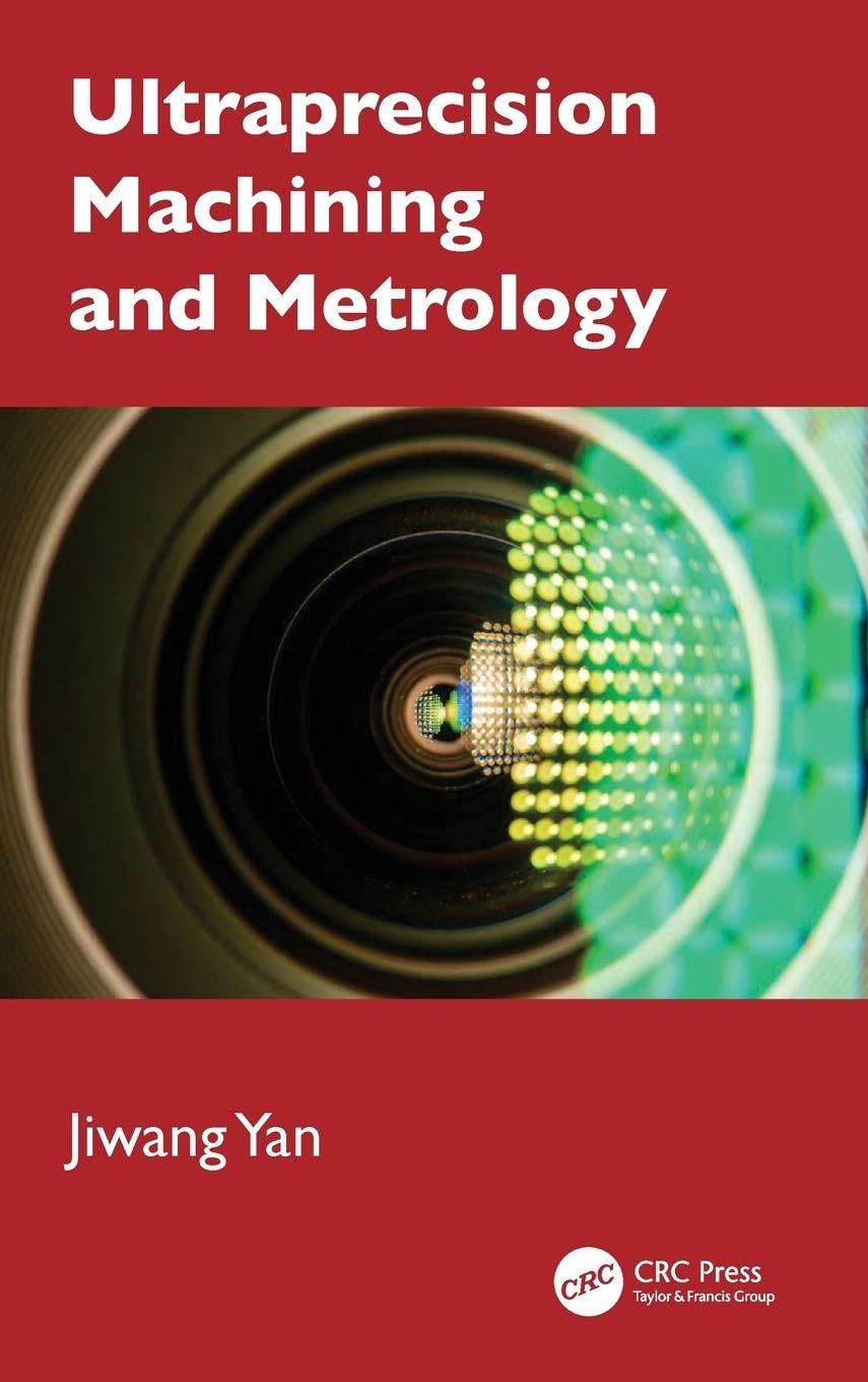 Ultraprecision Machining and Metrology Computer Science