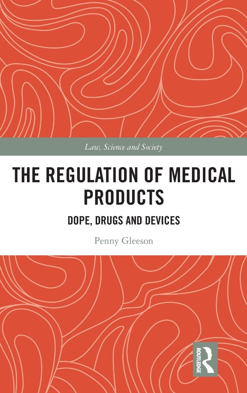 The Regulation of Medical Products Medicine