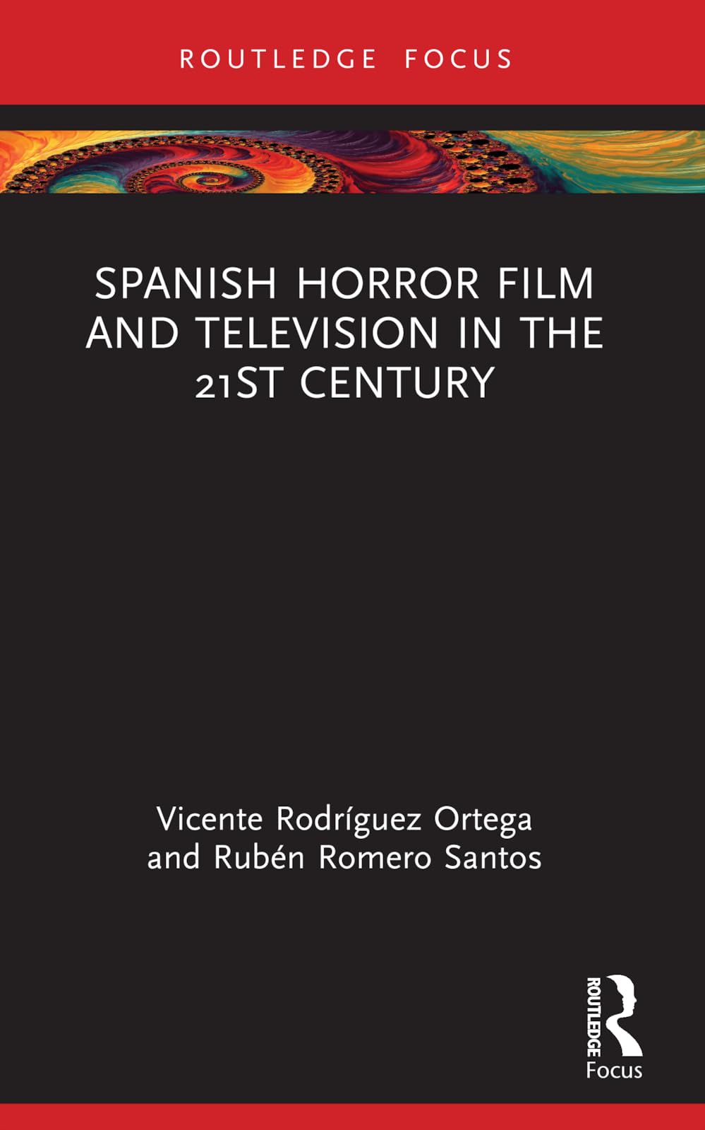 Spanish Horror Film and Television in the 21st Century Media & Communication