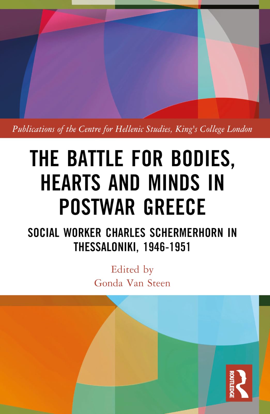 The Battle for Bodies, Hearts and Minds in Postwar Greece Social Sciences