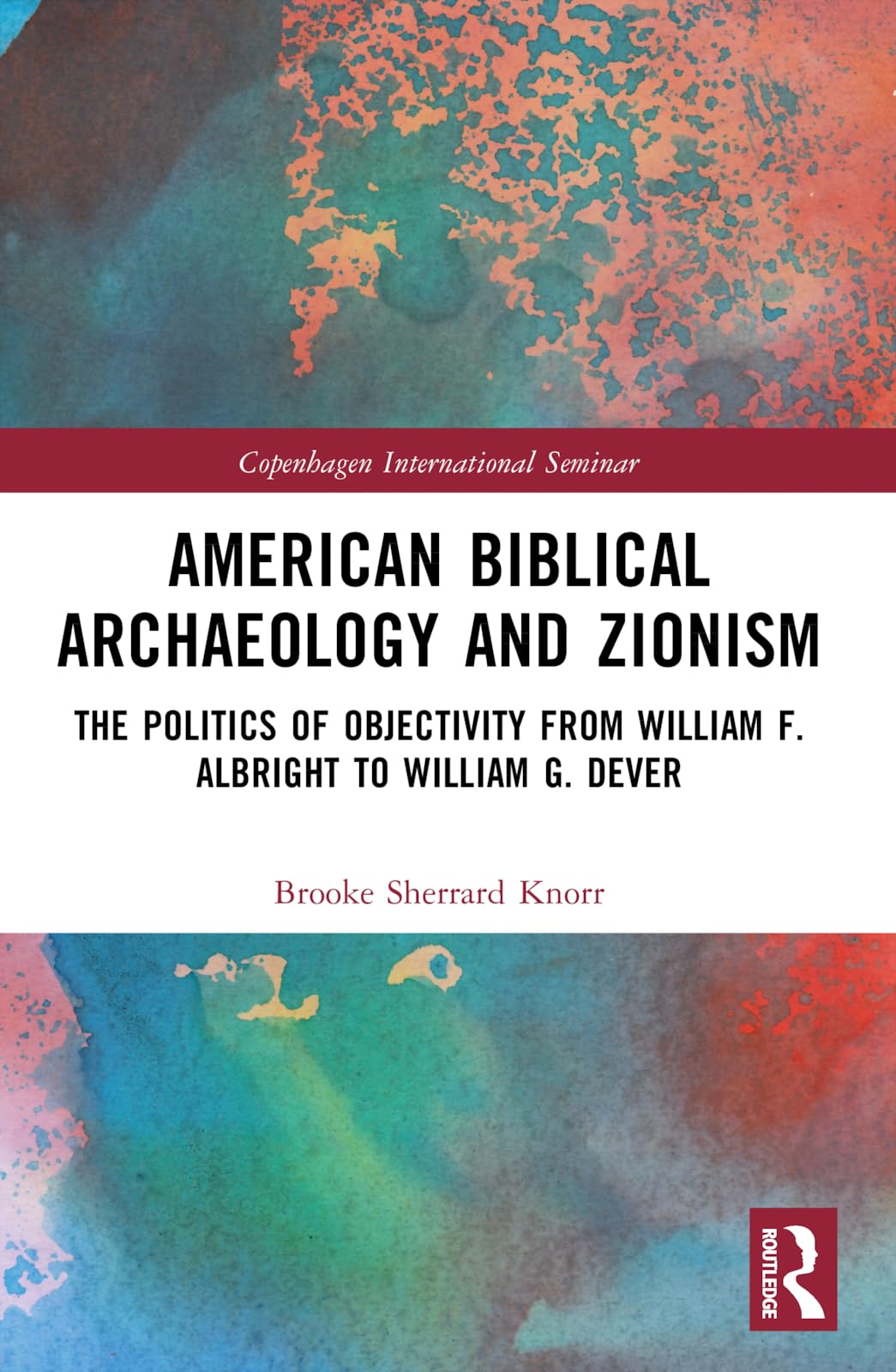American Biblical Archaeology and Zionism Religion & Esotericism