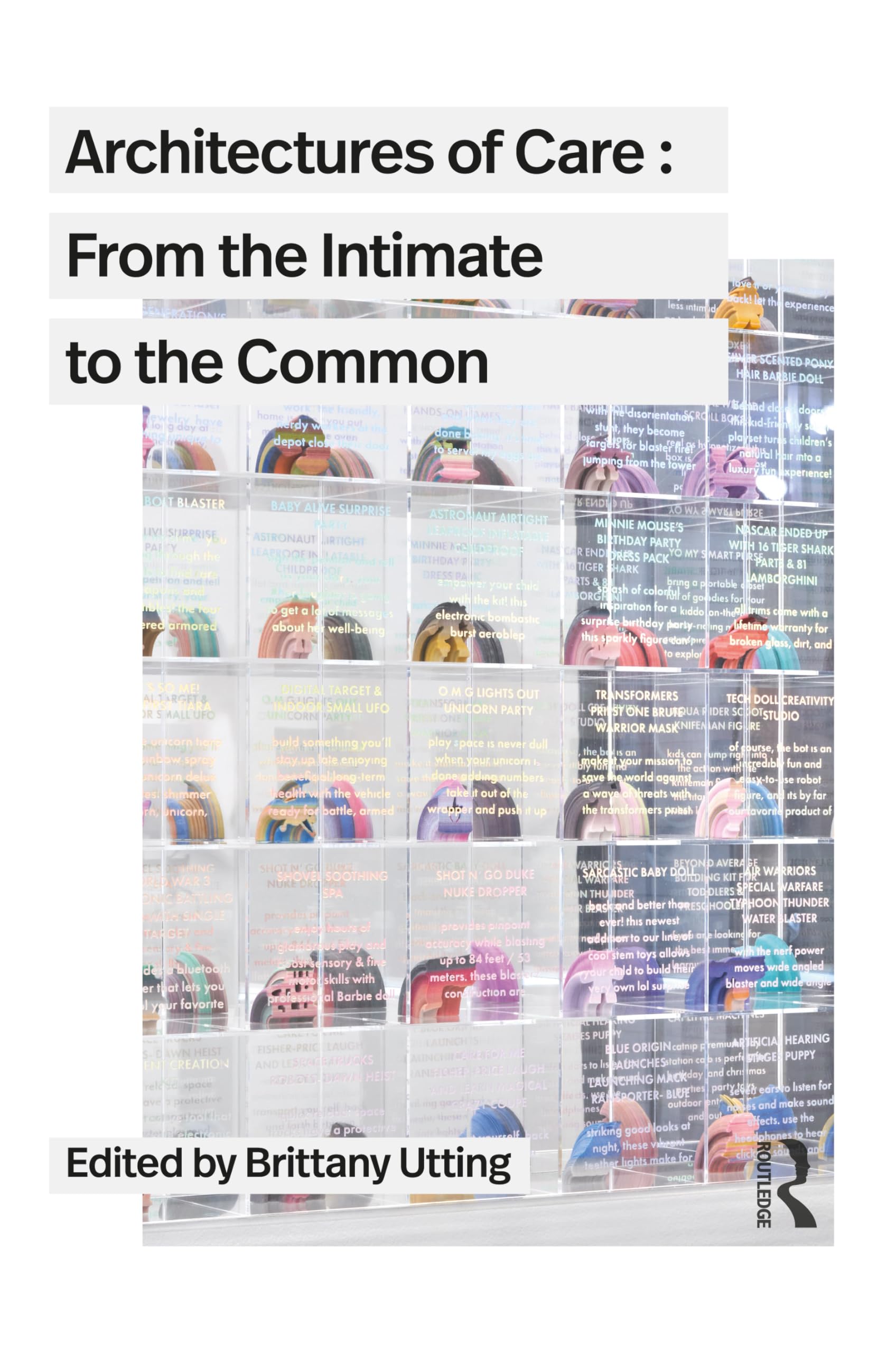 Architectures of Care: From the Intimate to the Common Medicine
