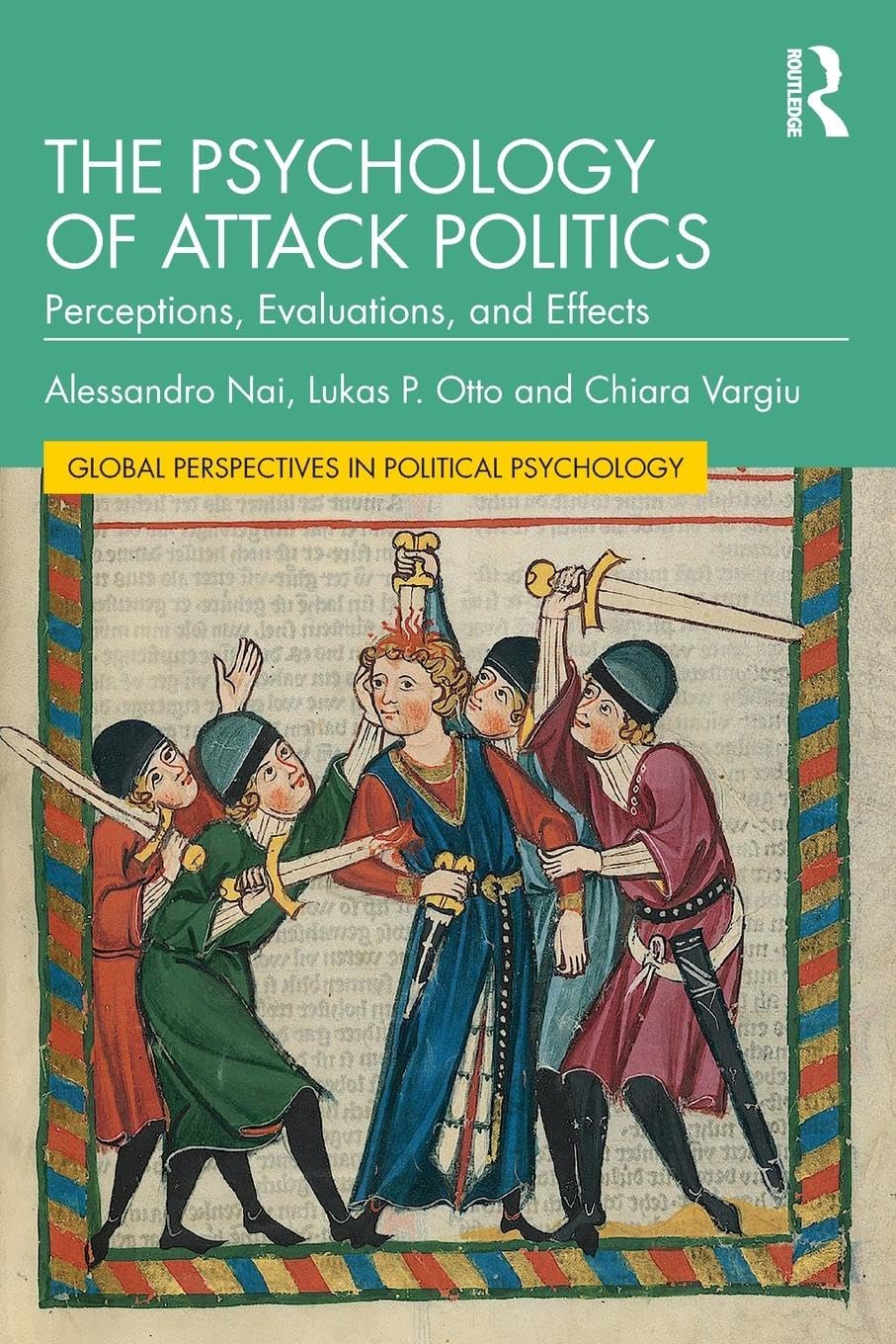 The Psychology of Attack Politics Law