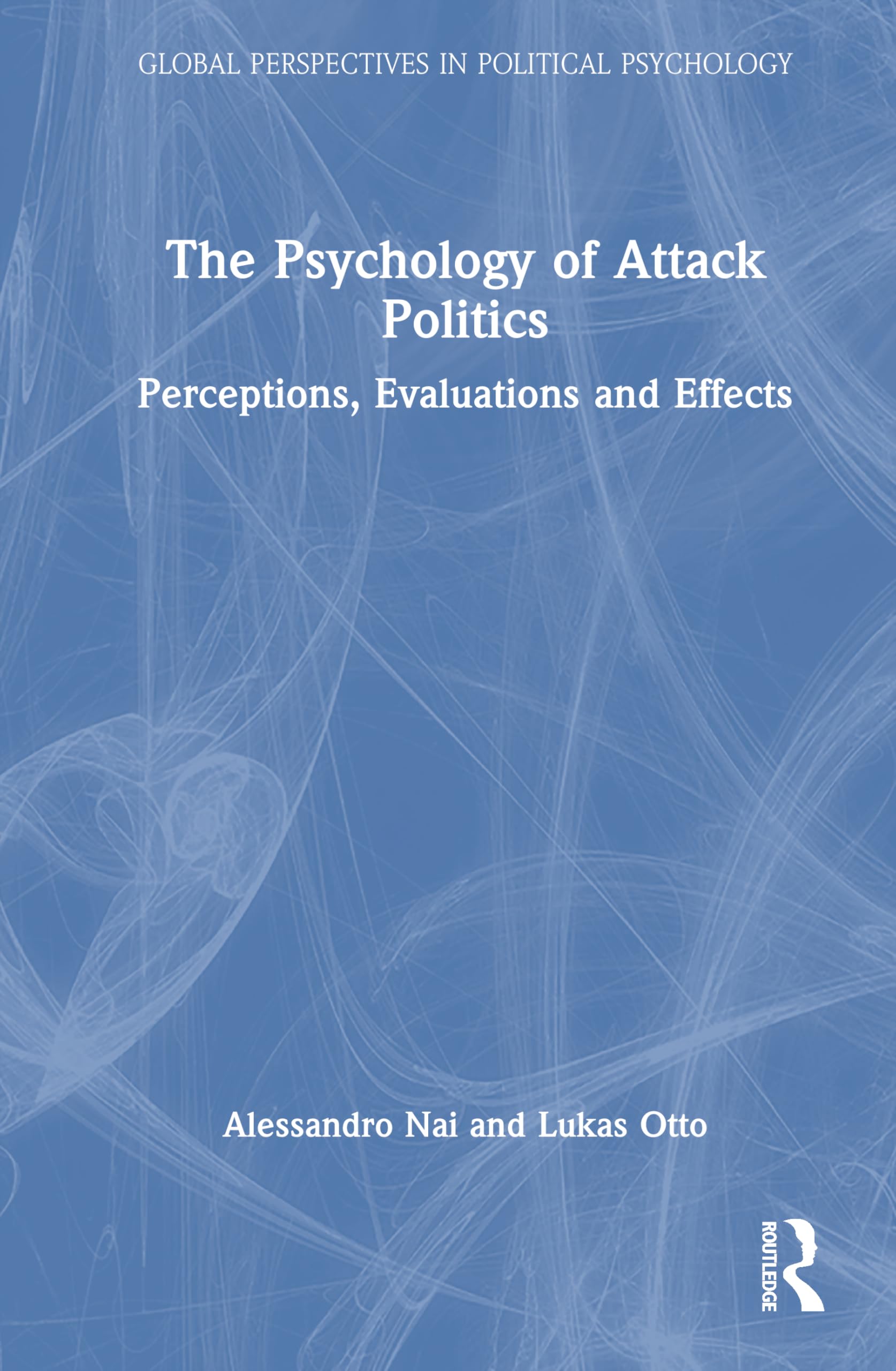 The Psychology of Attack Politics Law