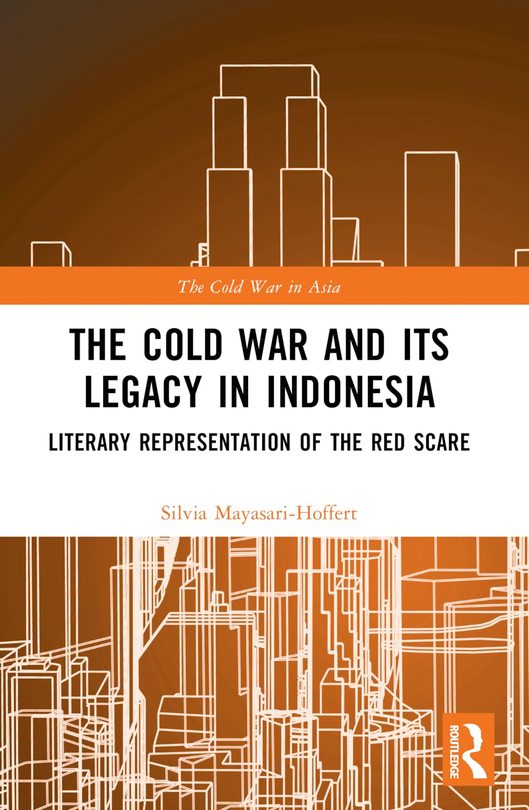 The Cold War and its Legacy in Indonesia Law