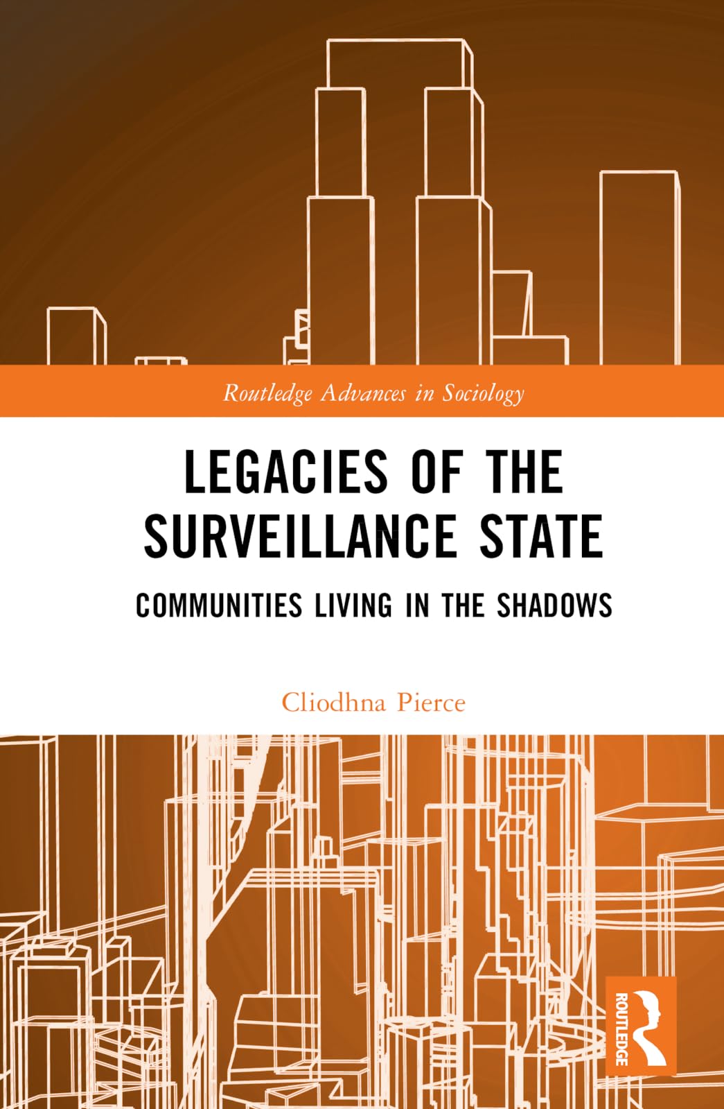 Legacies of the Surveillance State Law