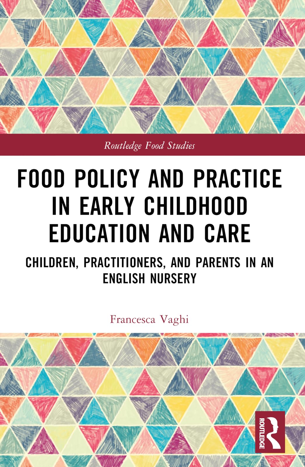 Food Policy and Practice in Early Childhood Education and Care Social Sciences