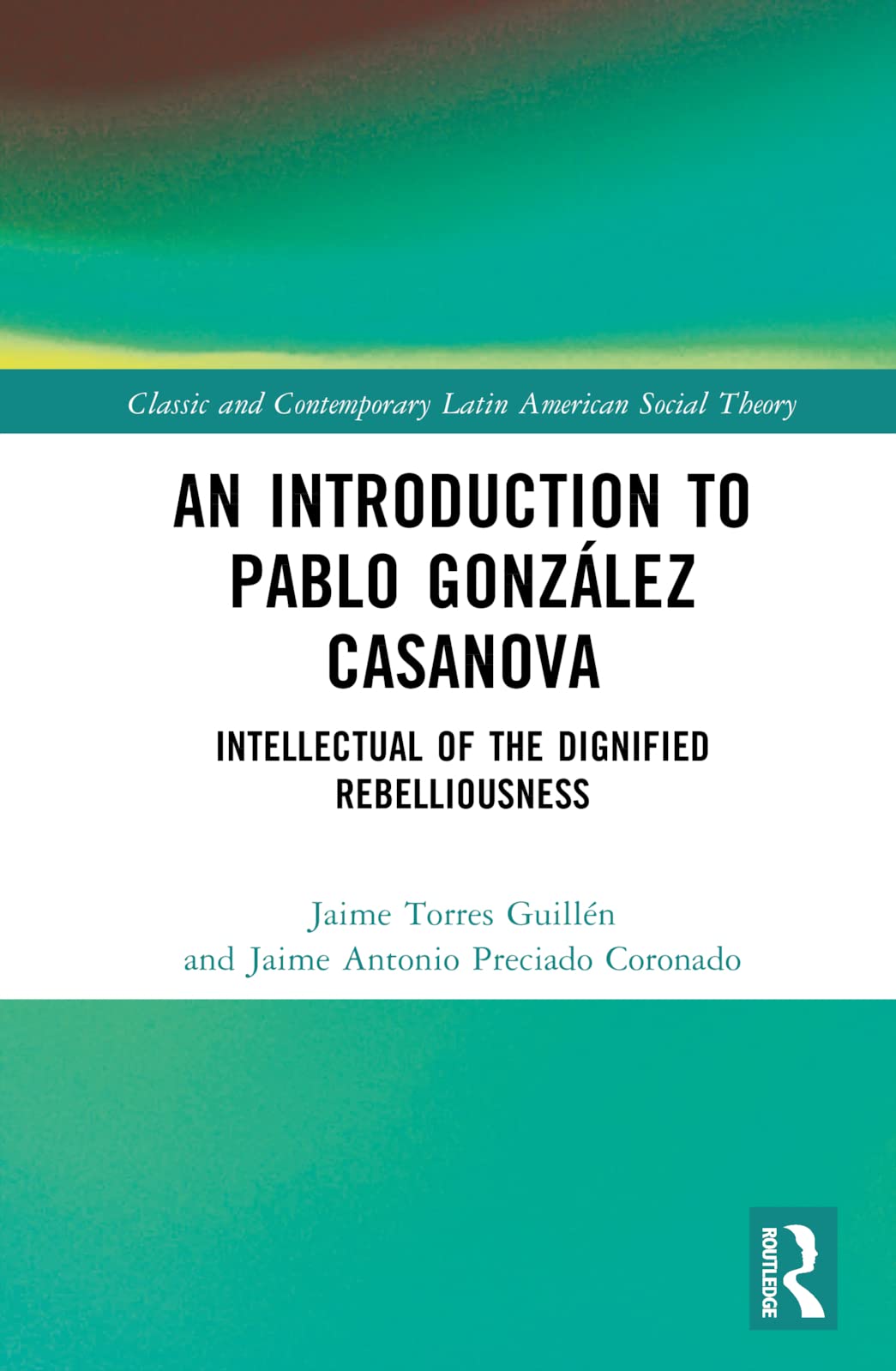 An Introduction to Pablo González Casanova Books
