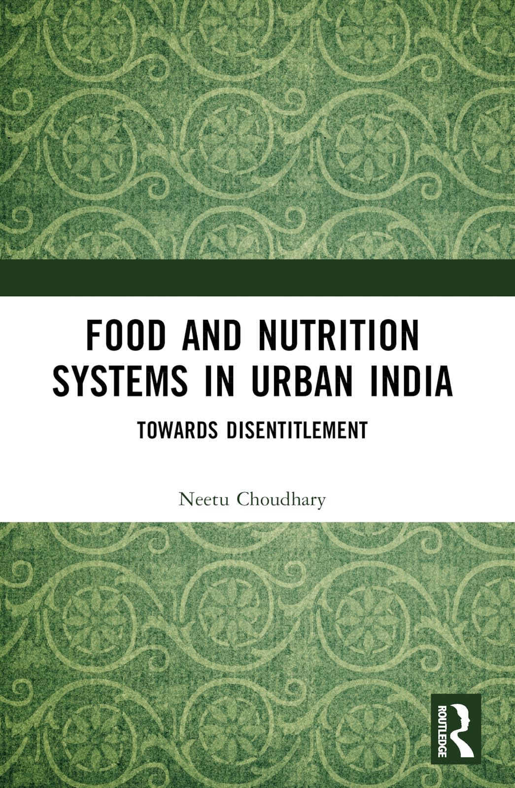 Food and Nutrition Systems in Urban India Medicine