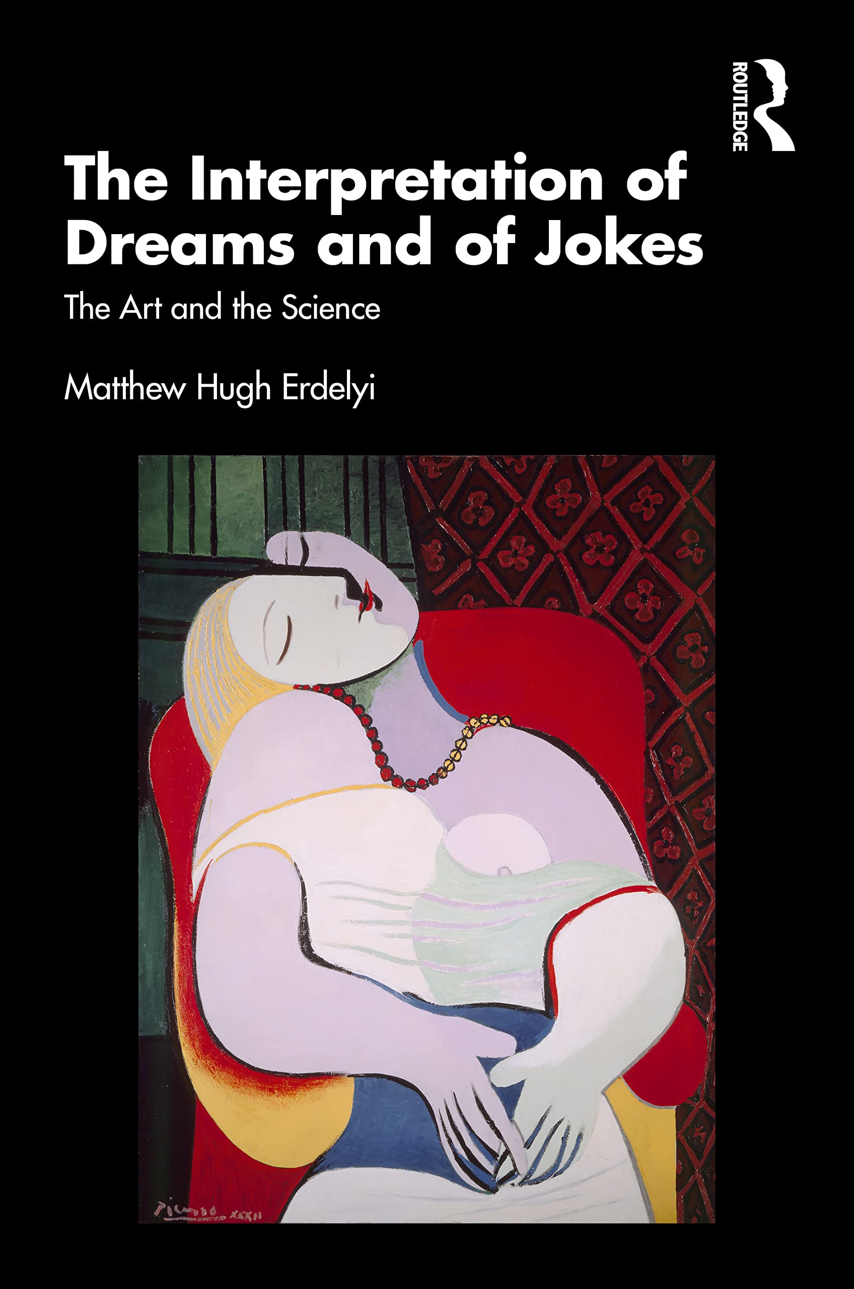 The Interpretation of Dreams and of Jokes: The Art and the Science Medicine