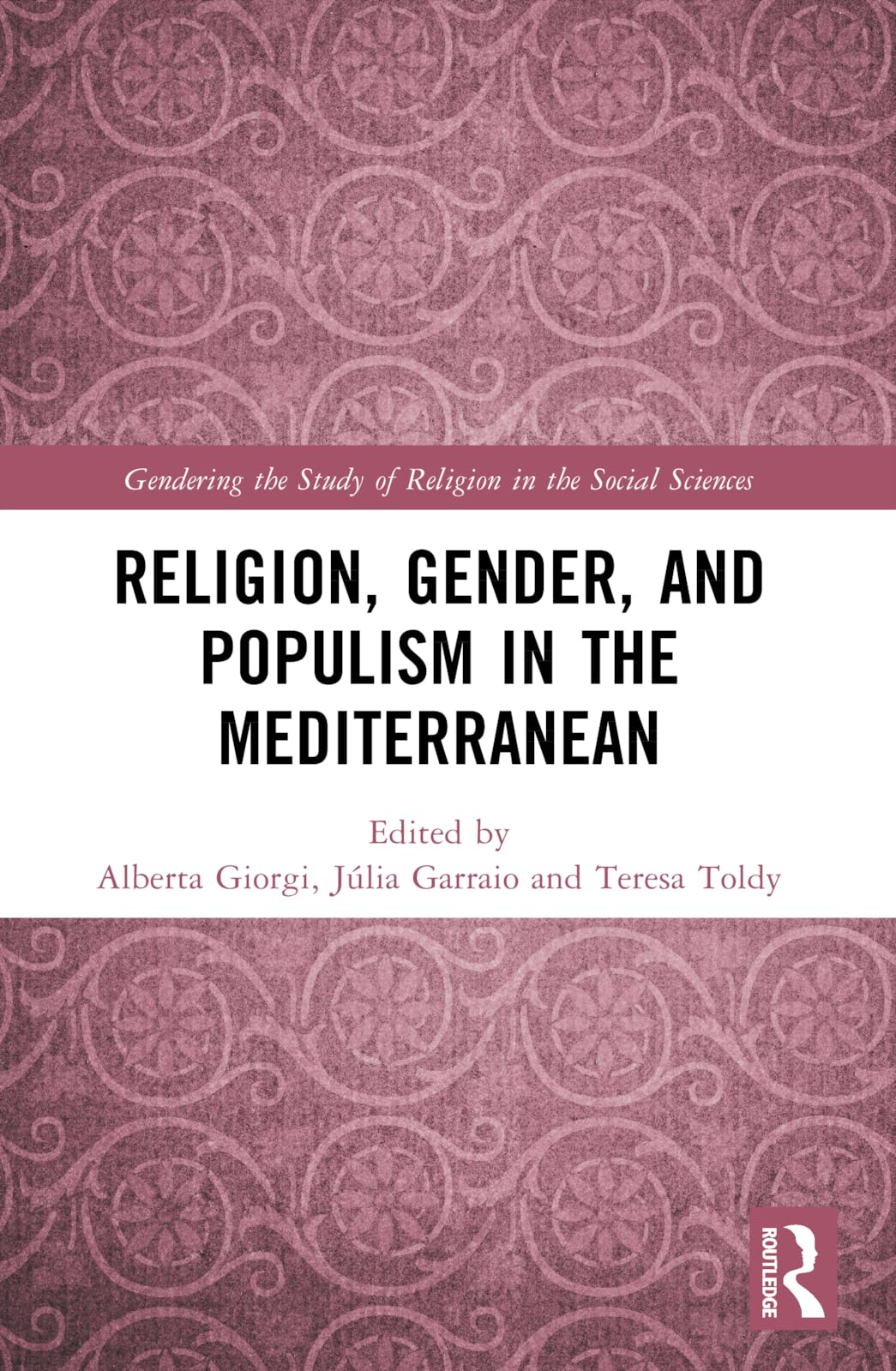 Religion, Gender, and Populism in the Mediterranean Law