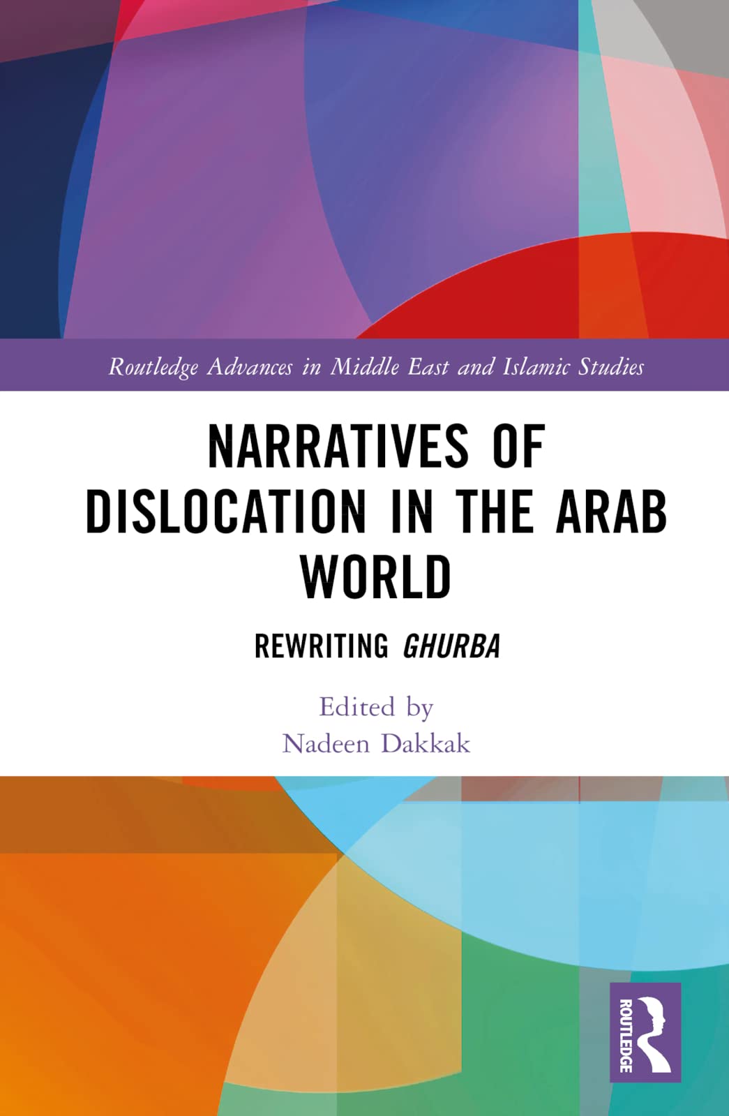 Narratives of Dislocation in the Arab World Social Sciences