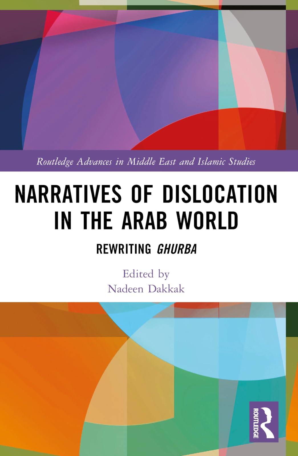 Narratives of Dislocation in the Arab World Social Sciences