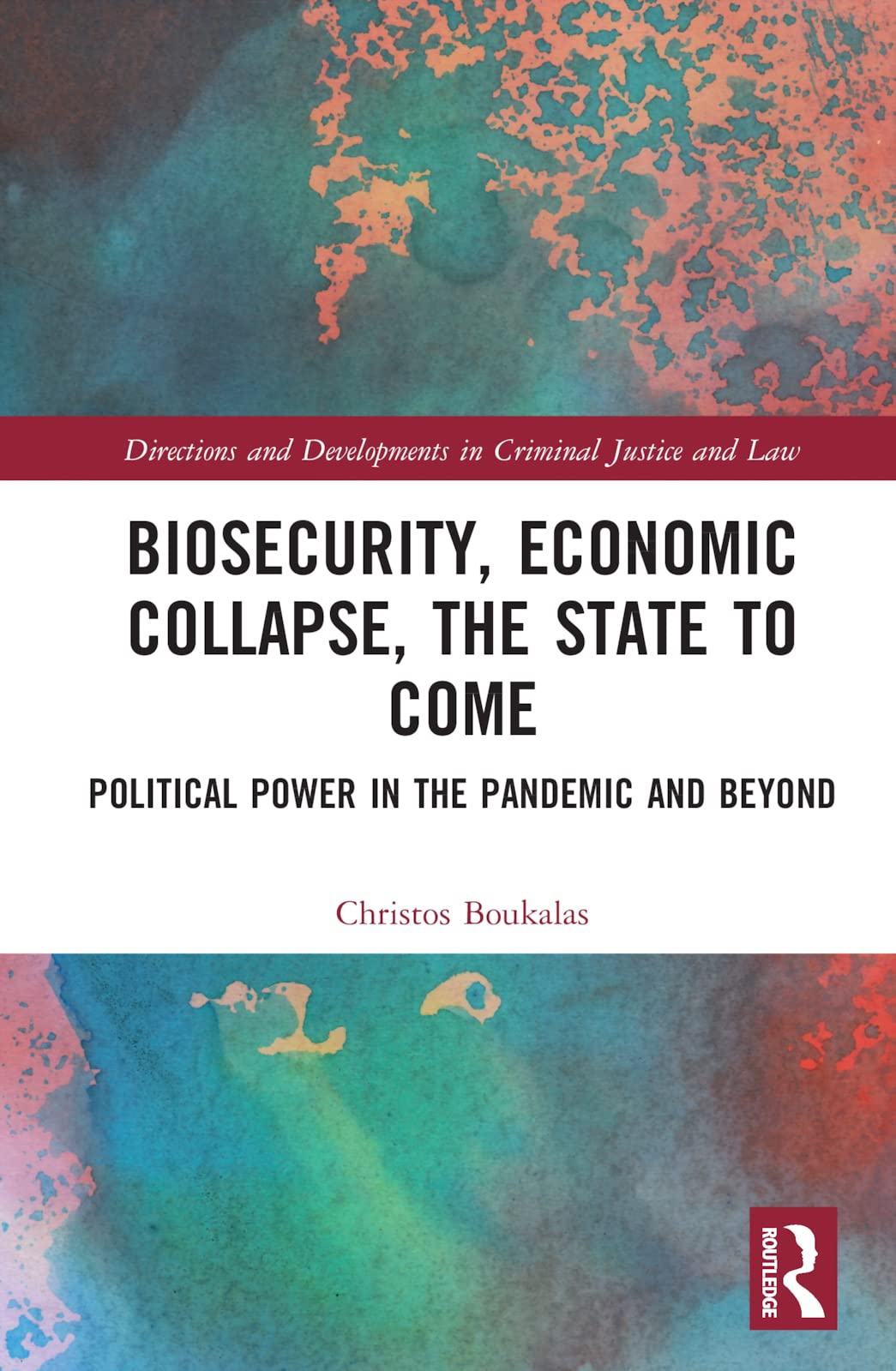 Product Image: Biosecurity, Economic Collapse, the State to Come