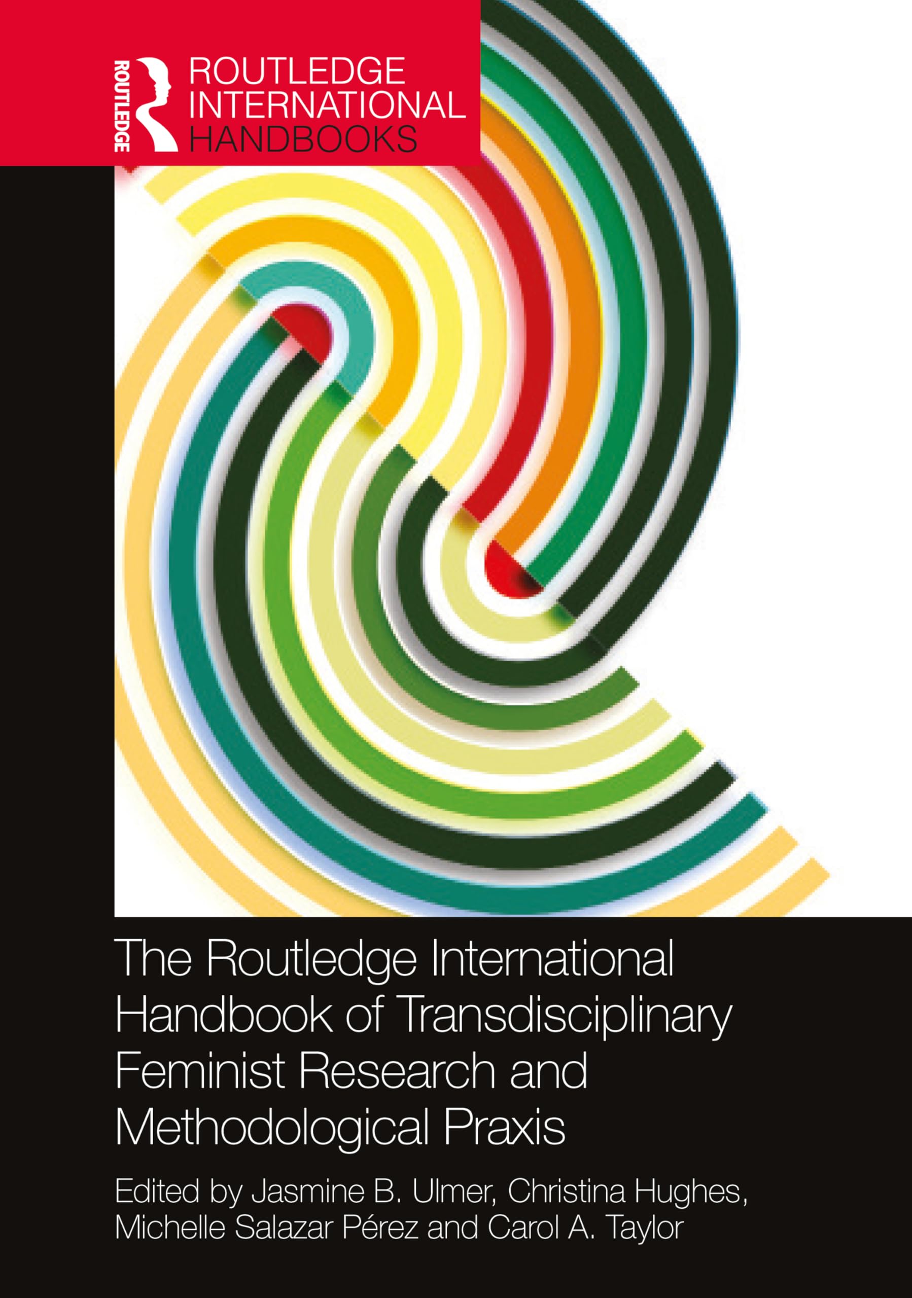 The Routledge International Handbook of Transdisciplinary Feminist Research and Methodological Praxis Medicine
