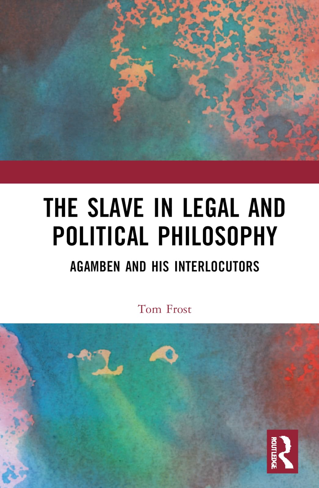 The Slave in Legal and Political Philosophy Law