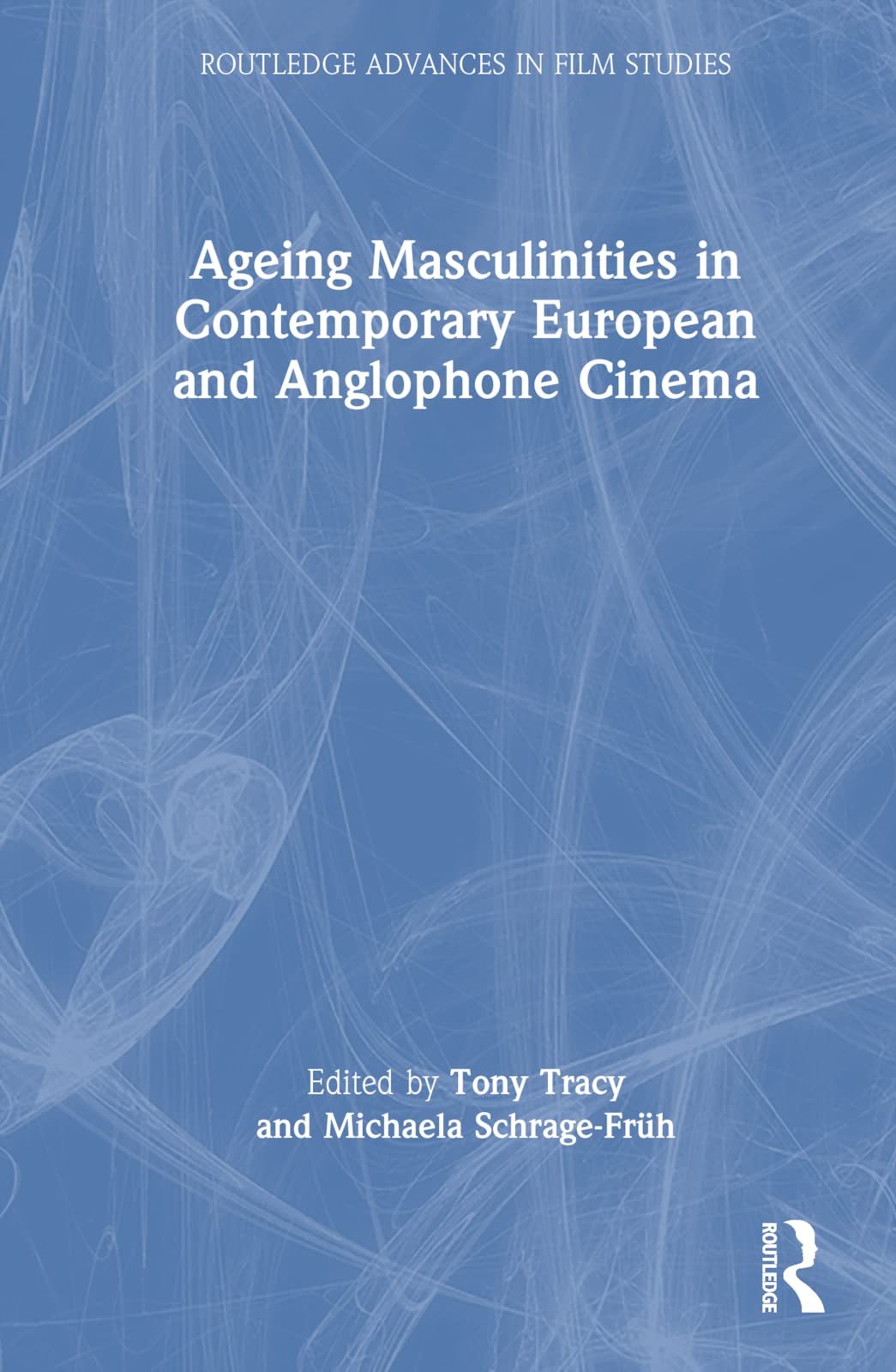 Ageing Masculinities in Contemporary European and Anglophone Cinema Law