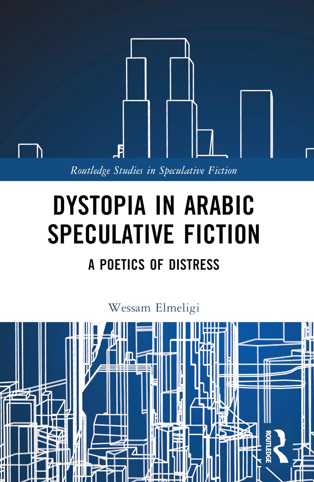 Dystopia in Arabic Speculative Fiction Poetry