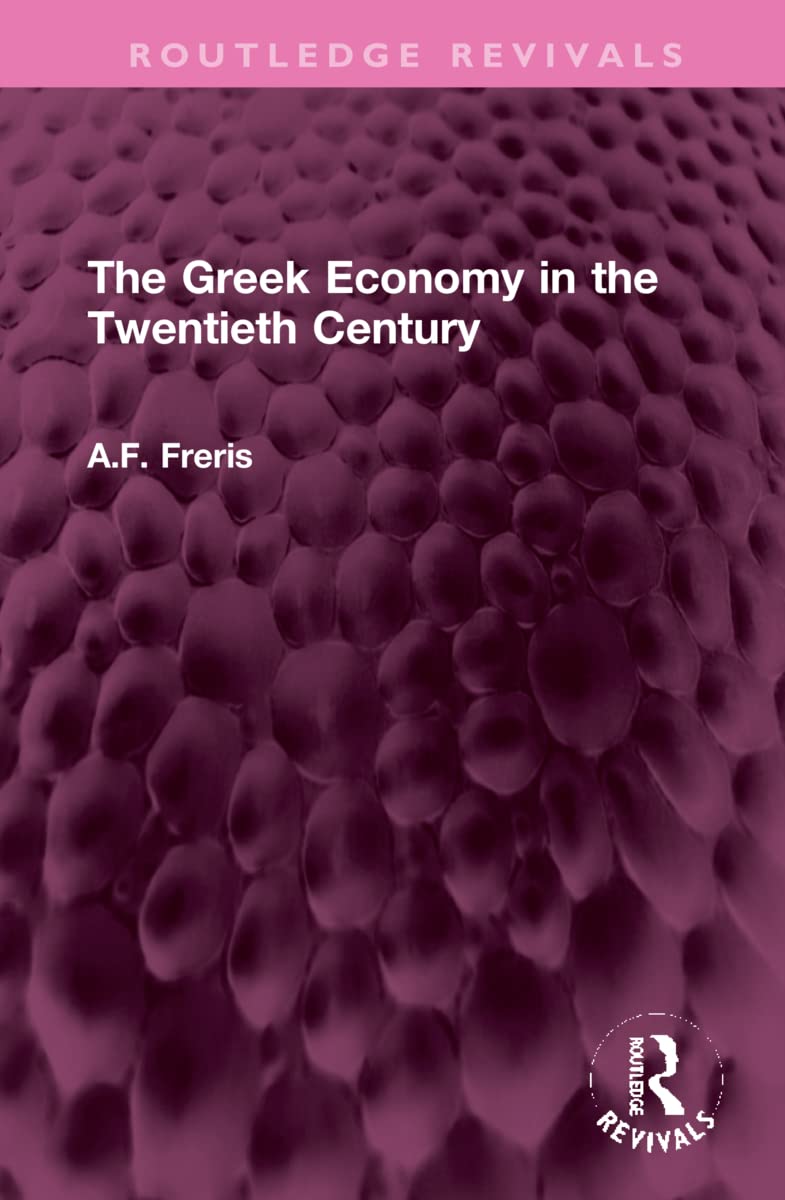 The Greek Economy in the Twentieth Century book
