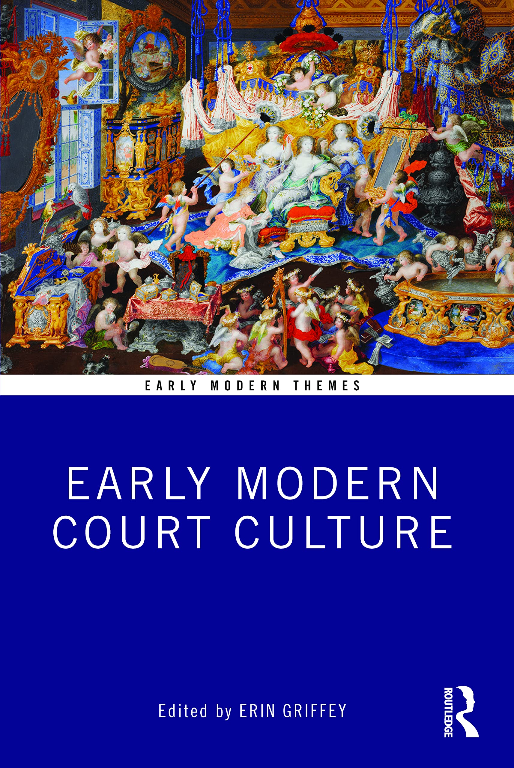 Early Modern Court Culture (Early Modern Themes) Film, Art & Culture