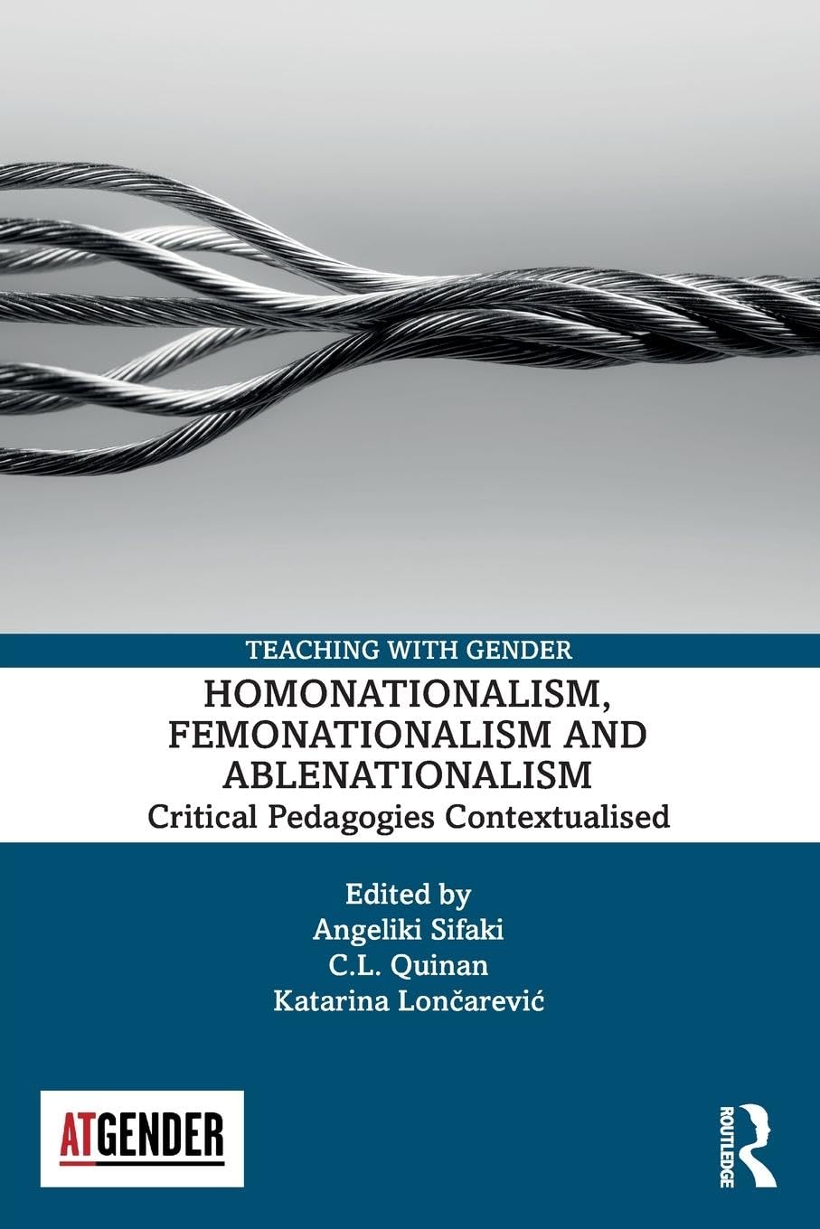 Homonationalism, Femonationalism and Ablenationalism Law