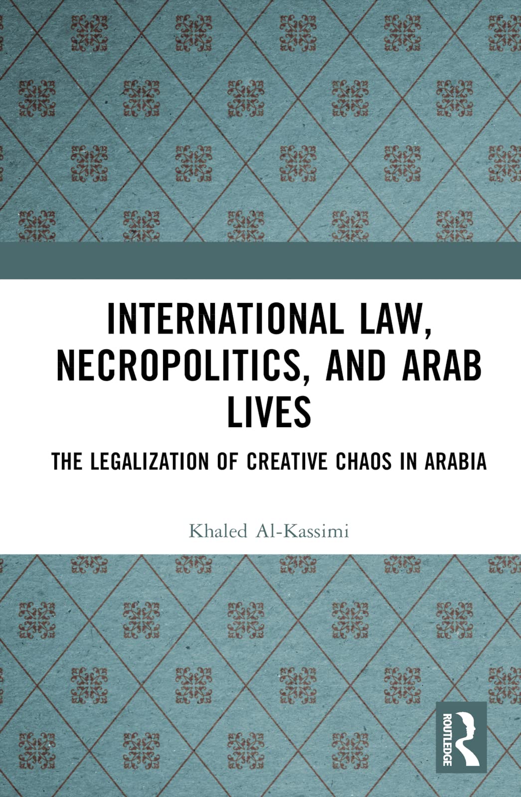 International Law, Necropolitics, and Arab Lives Law