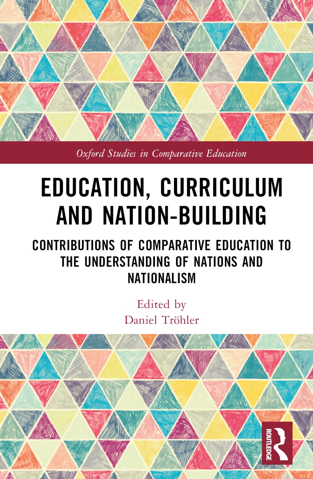 Product Image: Education, Curriculum and Nation-Building