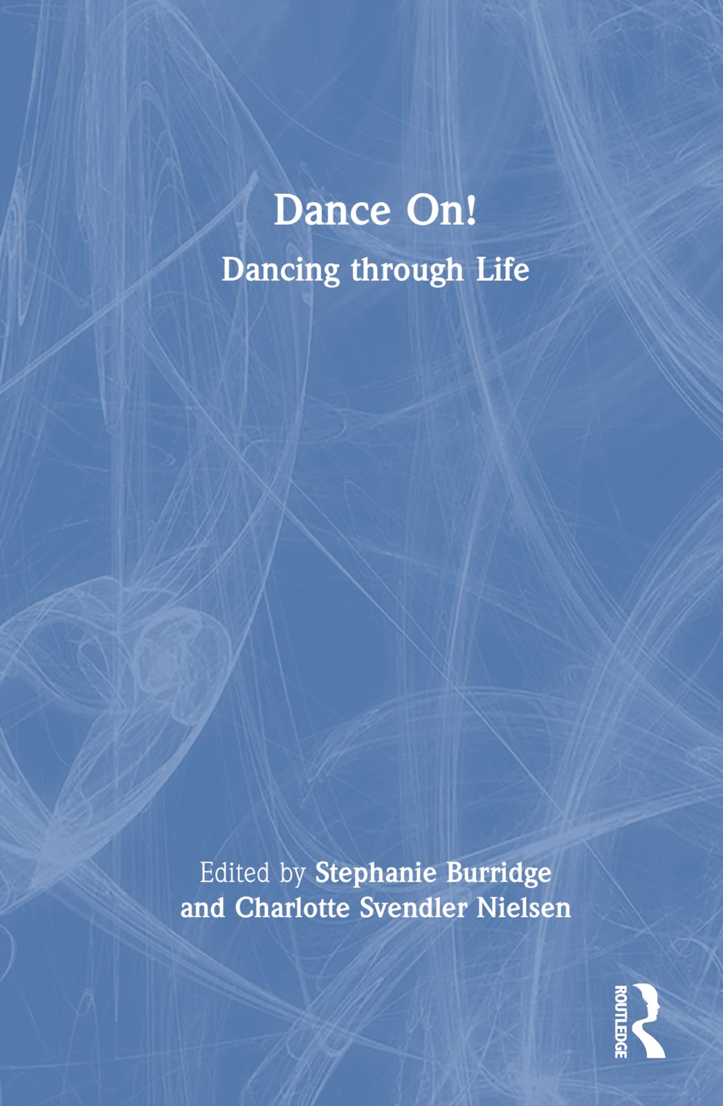 Product Image: Dance On!: Dancing through Life