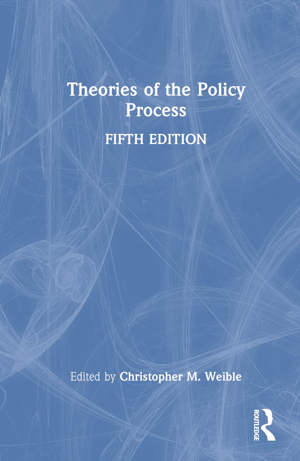 Product Image: Theories of the Policy Process