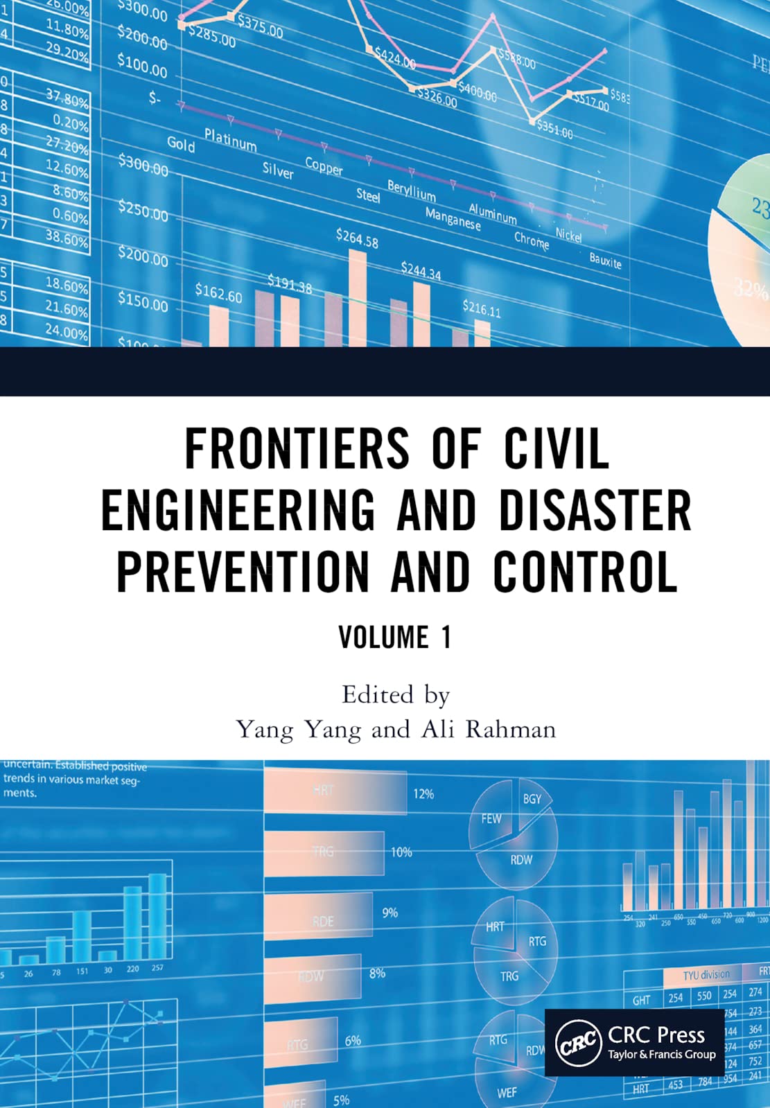 Frontiers of Civil Engineering and Disaster Prevention and Control Volume 1 Business & Technology