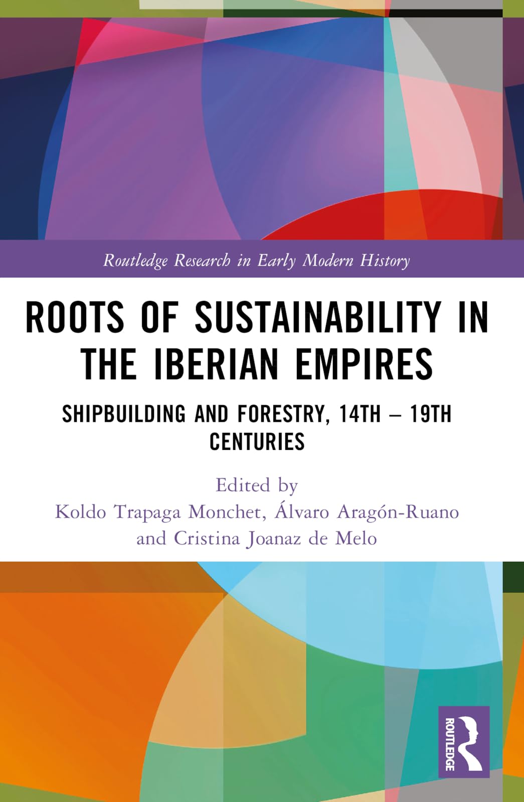 Roots of Sustainability in the Iberian Empires Business, Finance & Career