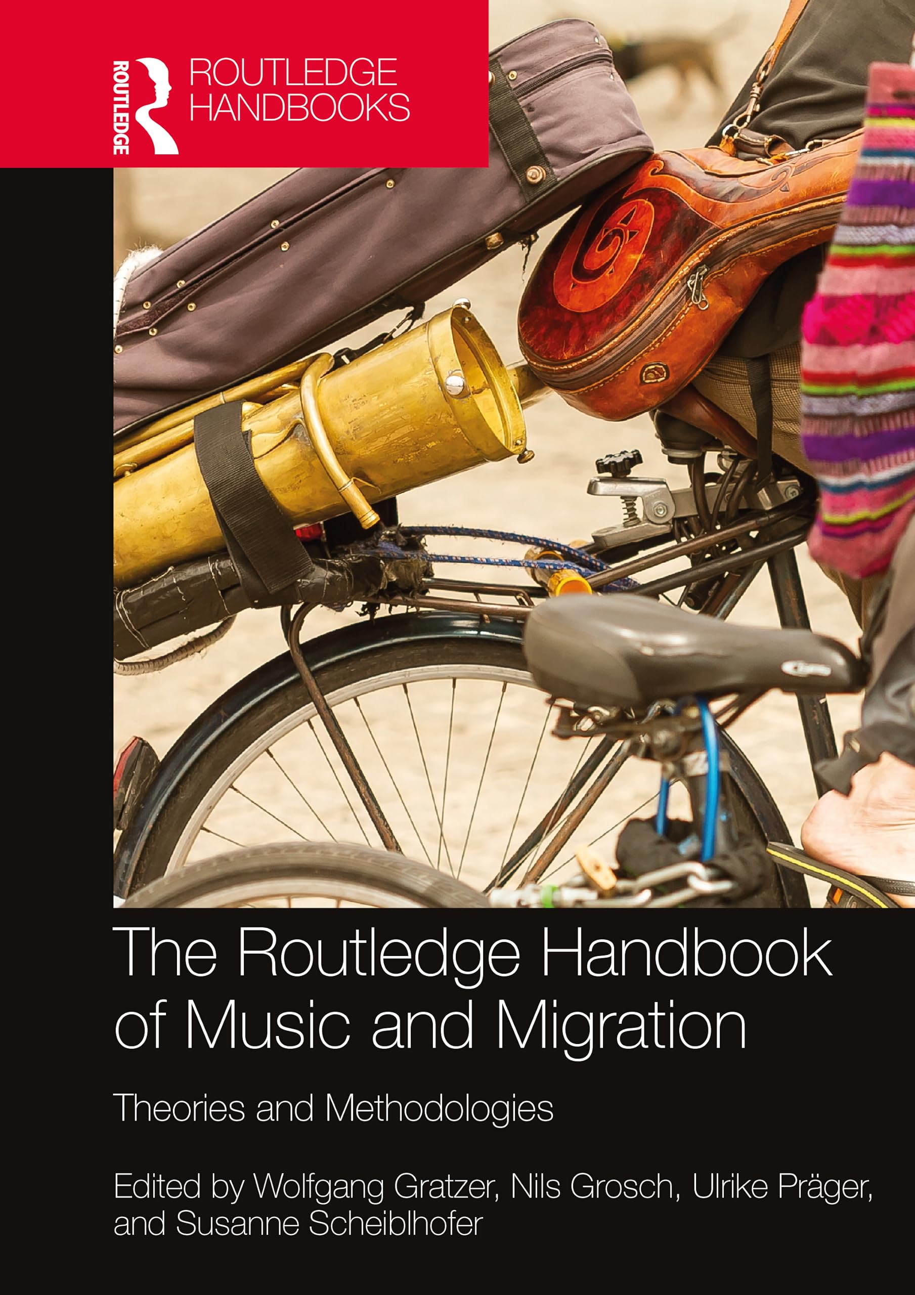 The Routledge Handbook of Music and Migration Books