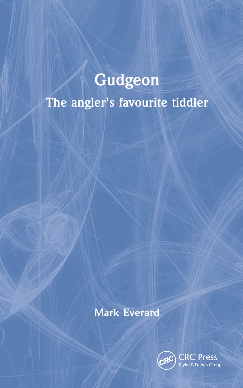 Gudgeon: The Angler's Favourite Tiddler Geology & Geography
