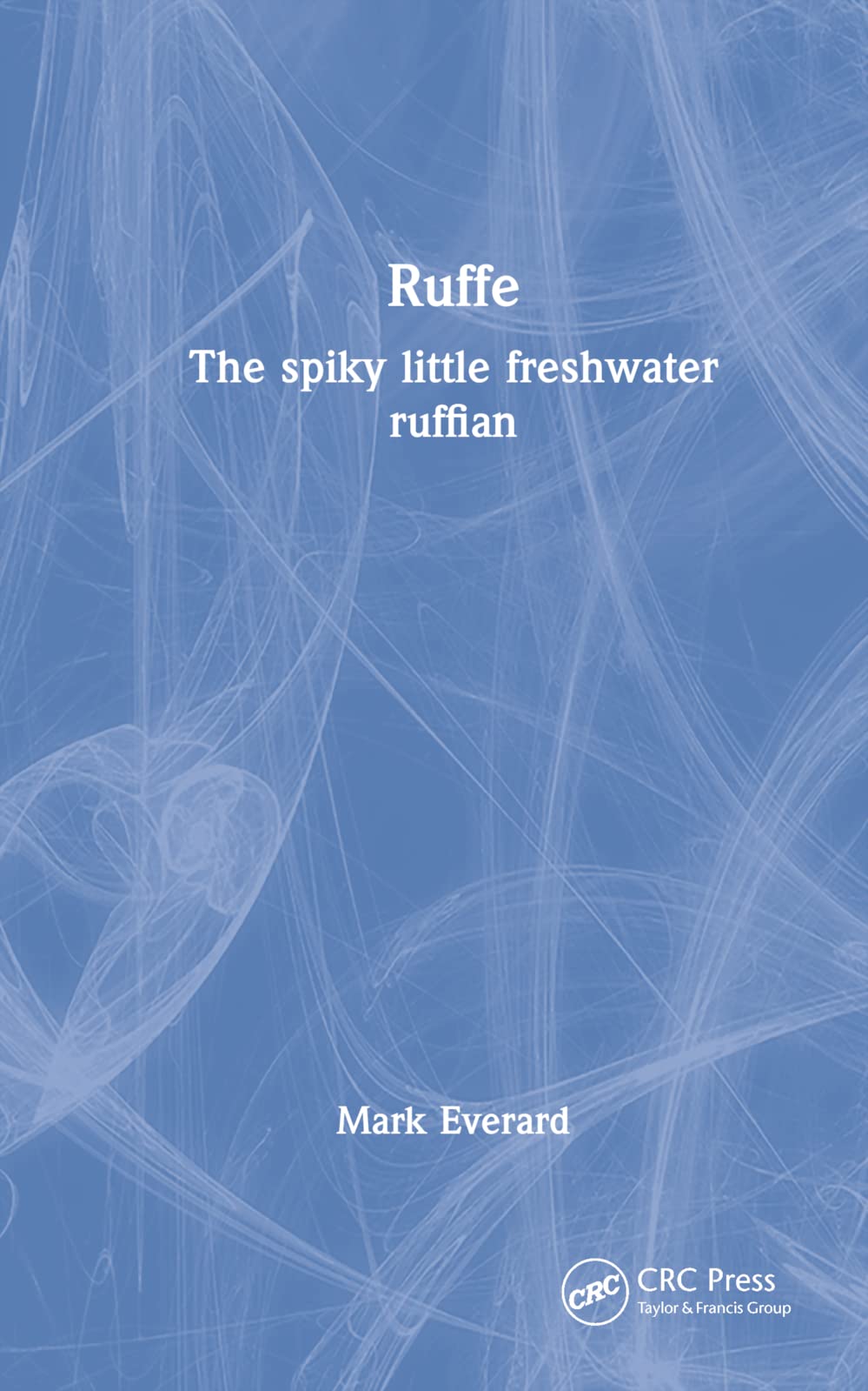 Ruffe: The Spiky Little Freshwater Ruffian Geology & Geography