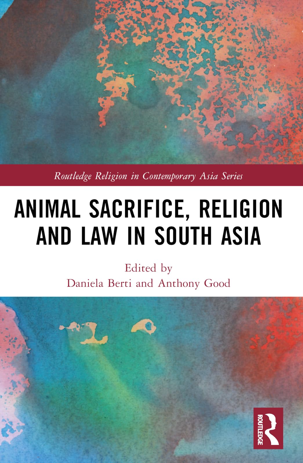 Animal Sacrifice, Religion and Law in South Asia Law