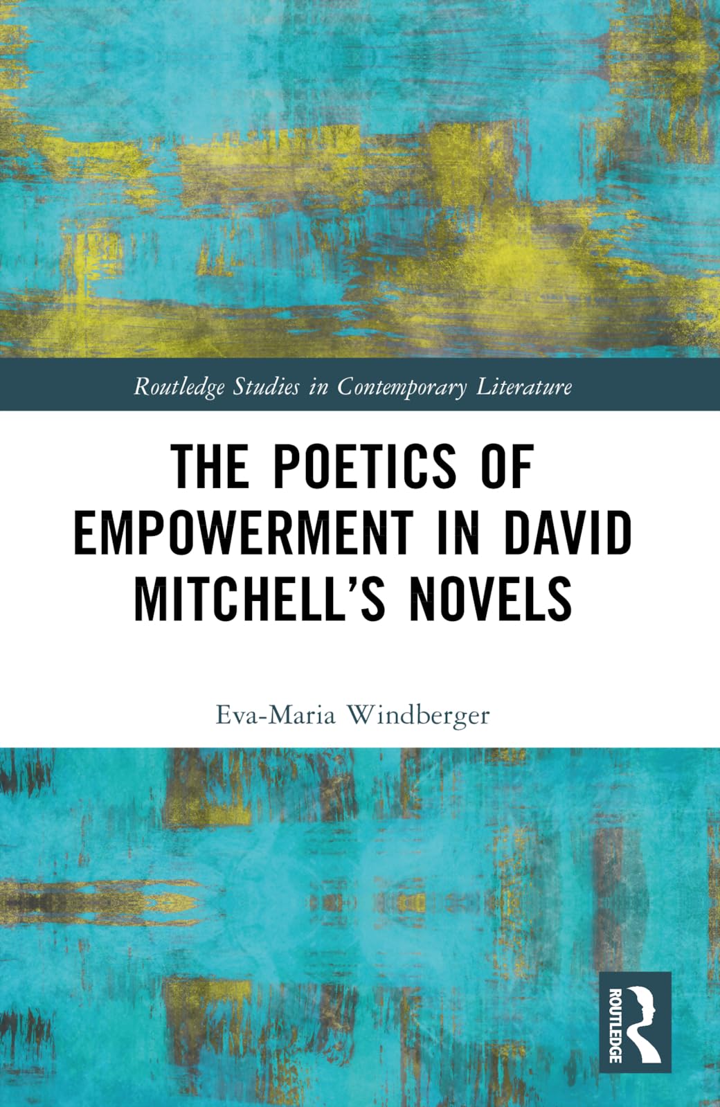 The Poetics of Empowerment in David Mitchell's Novels Social Sciences