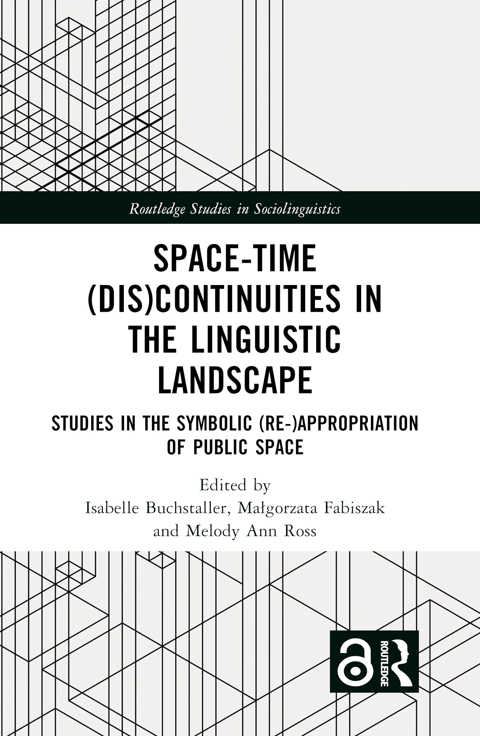 Space-Time (Dis)continuities in the Linguistic Landscape Social Sciences