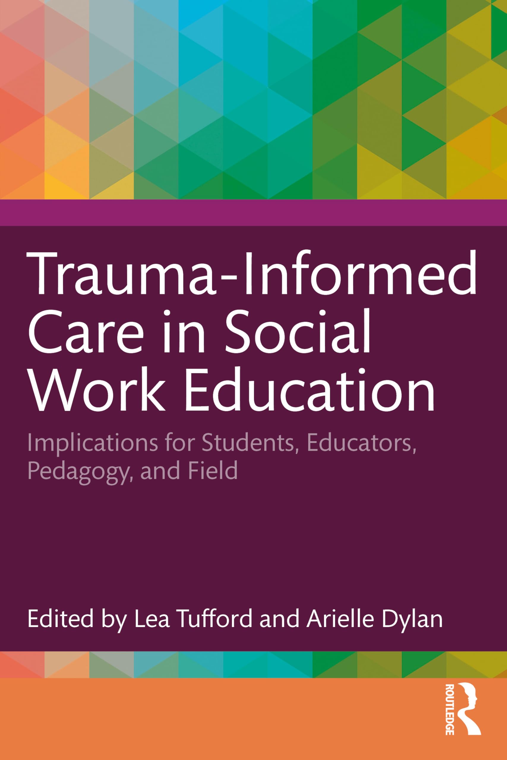 Trauma-Informed Care in Social Work Education Medicine