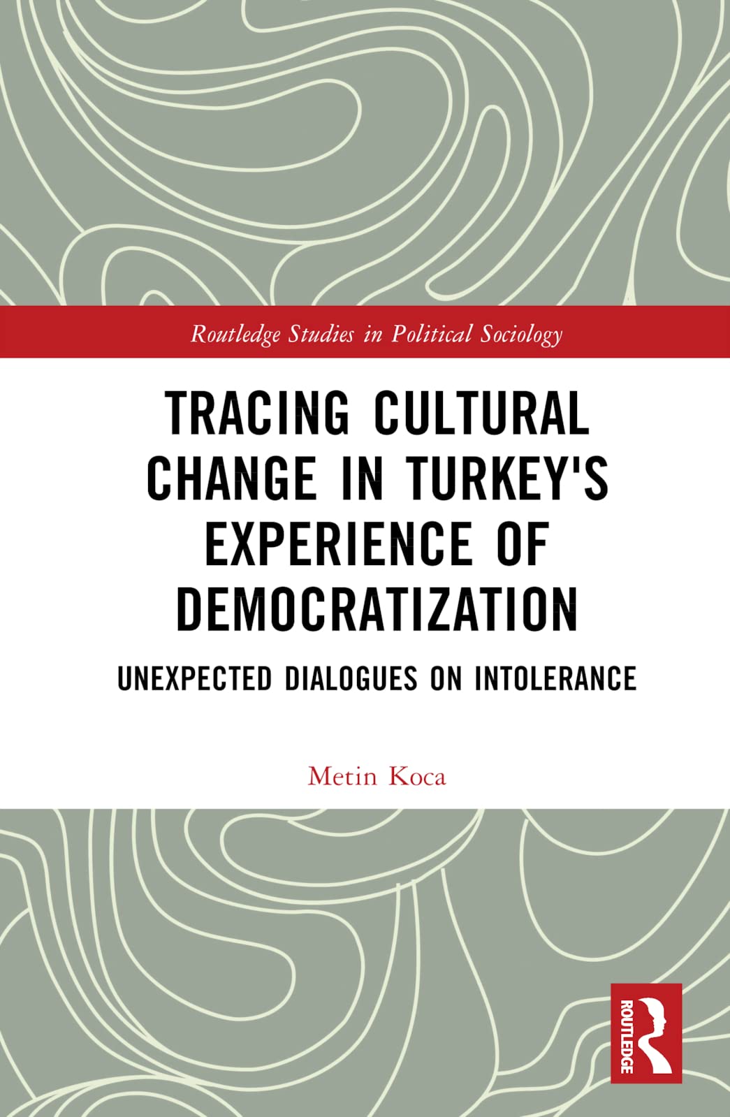 Tracing Cultural Change in Turkey's Experience of Democratization Books