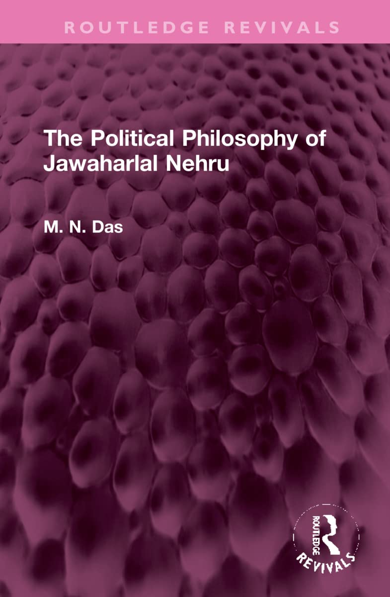 The Political Philosophy of Jawaharlal Nehru Philosophy