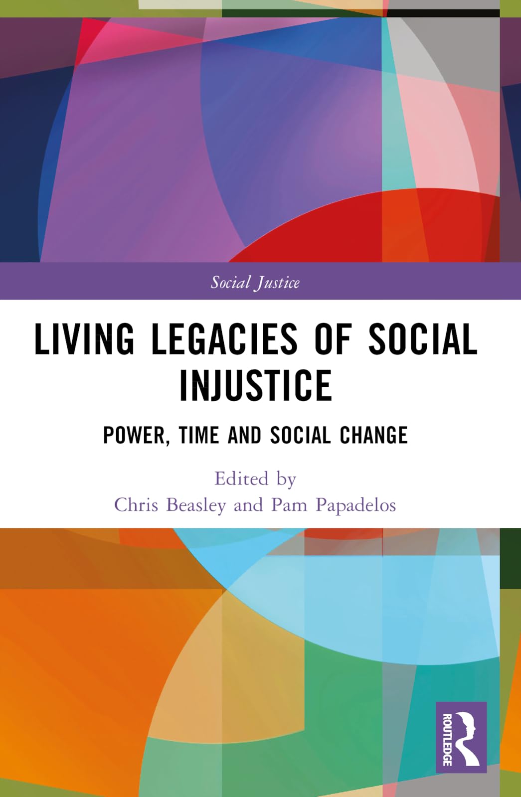 Living Legacies of Social Injustice Law