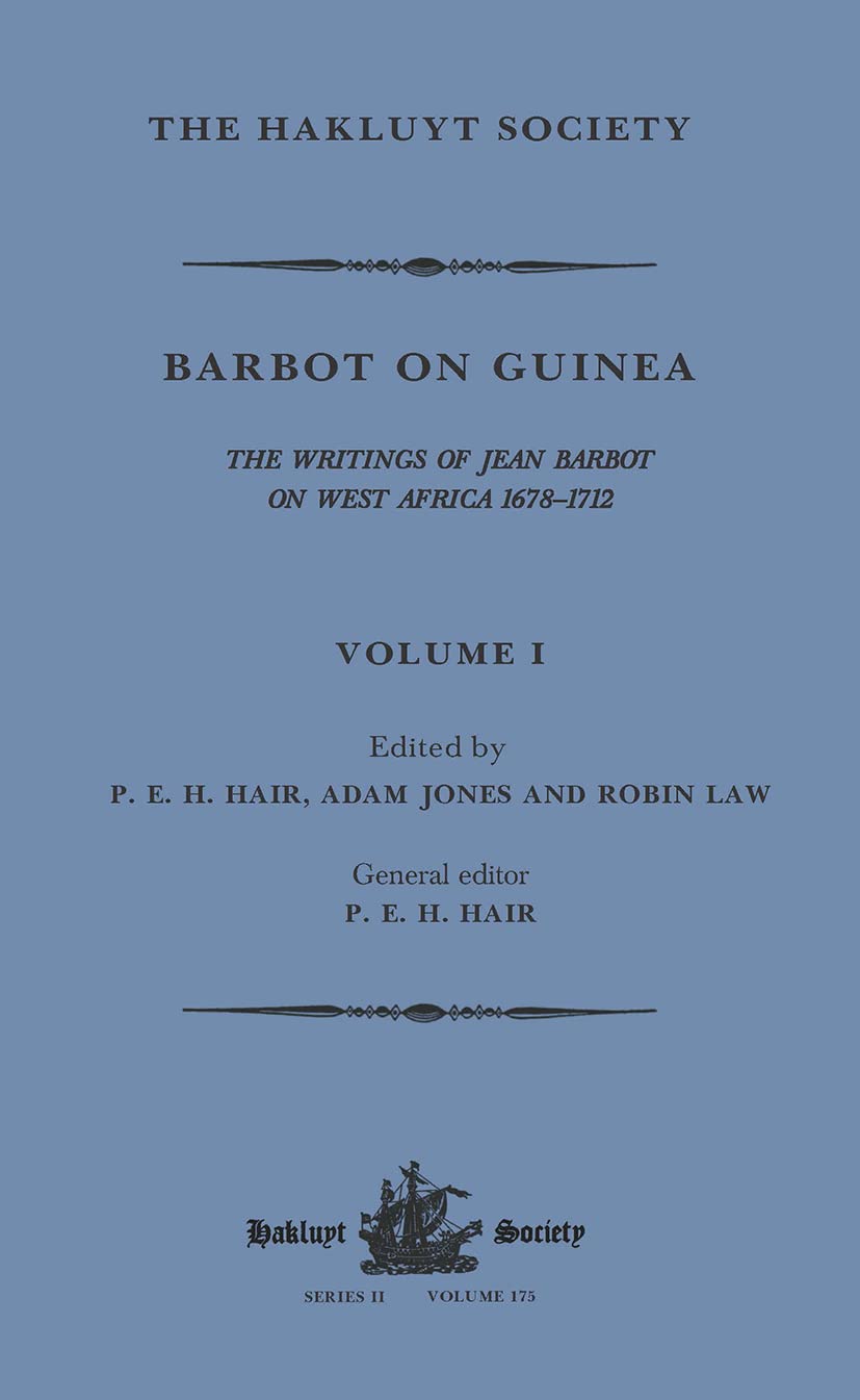 Barbot on Guinea: Volume I (Hakluyt Society, Second, 1) Contemporary literature