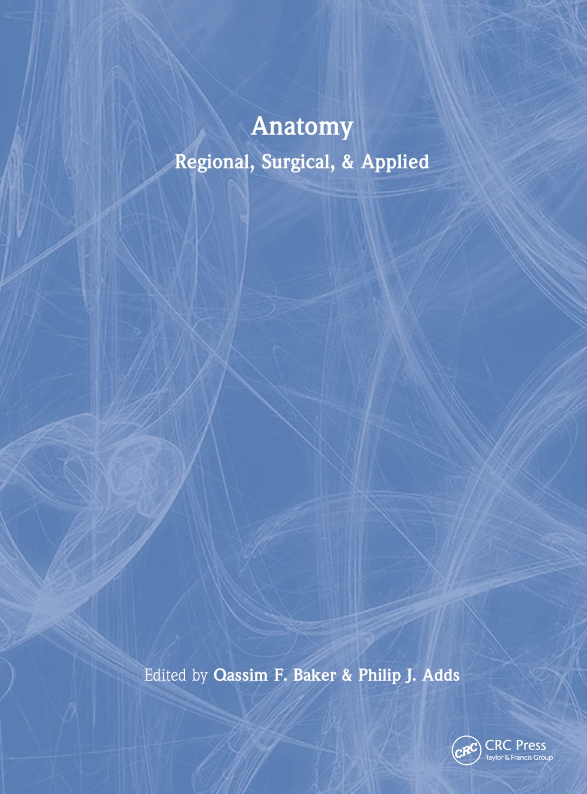 Anatomy: Regional, Surgical, & Applied Medicine