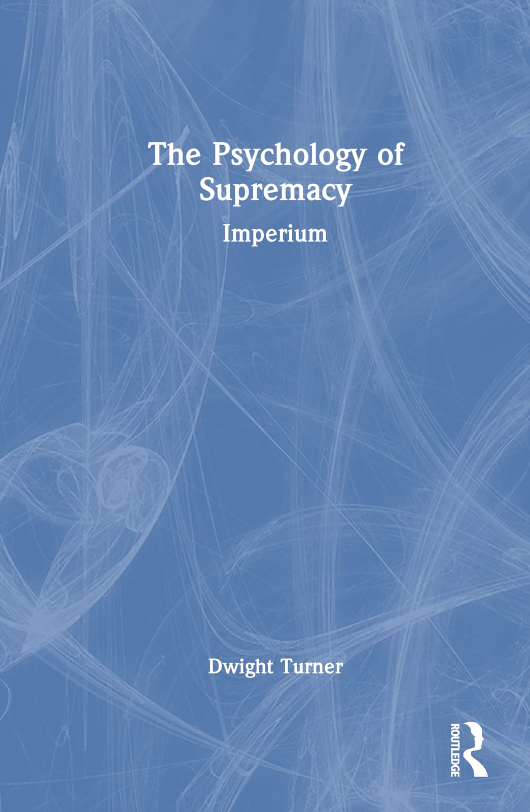 The Psychology of Supremacy Medicine