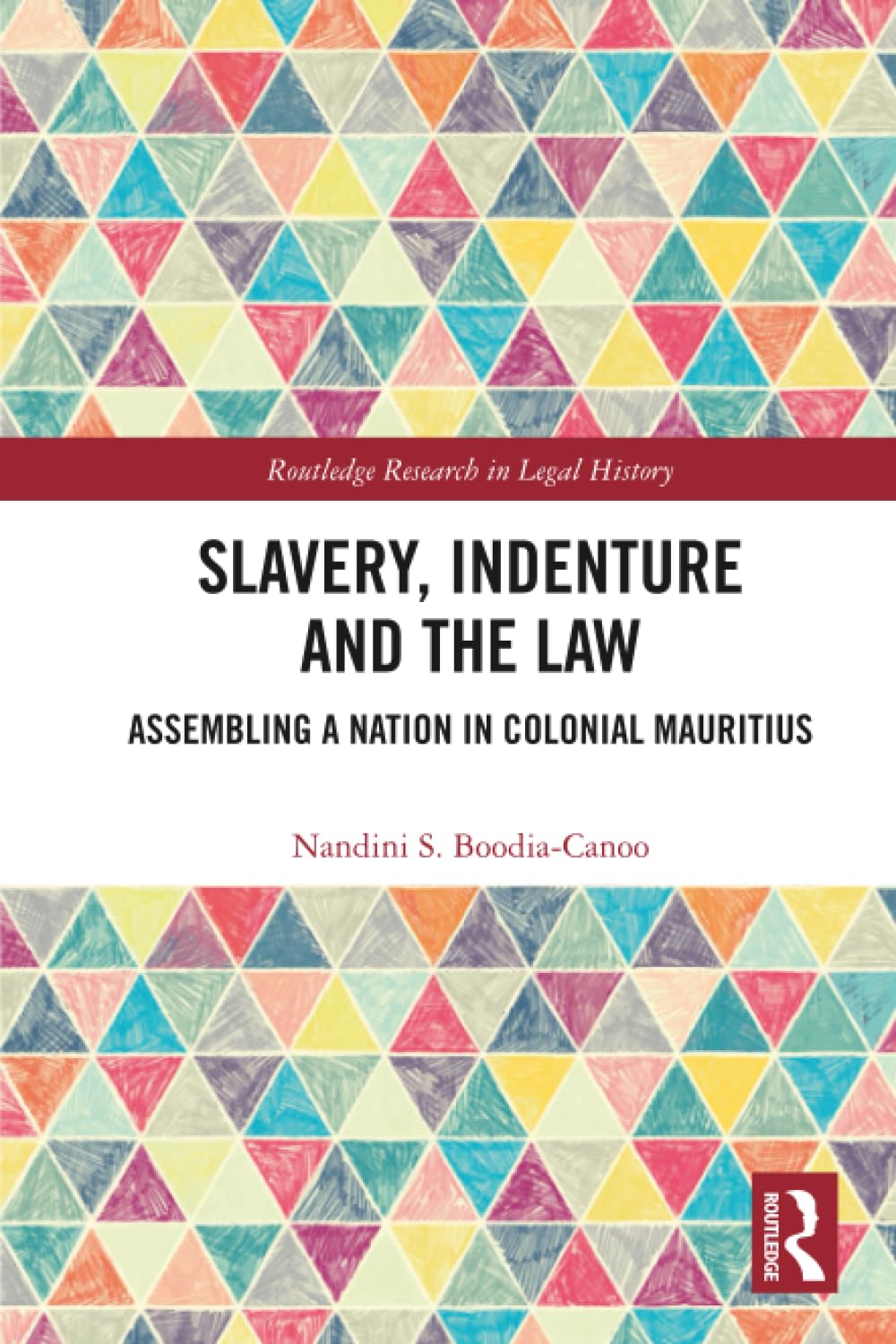 Slavery, Indenture and the Law Books