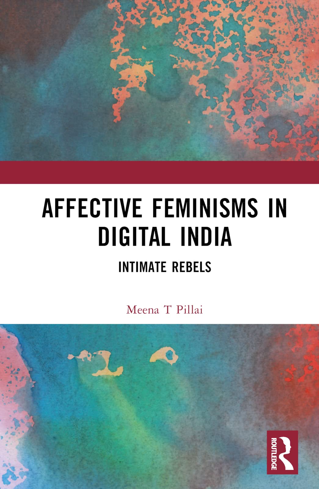 Affective Feminisms in Digital India: Intimate Rebels Books