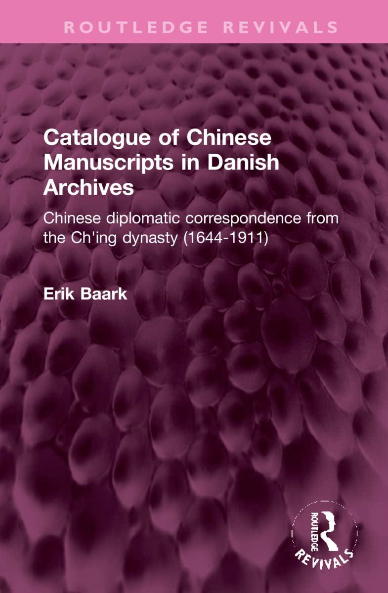 Catalogue of Chinese Manuscripts in Danish Archives Foreign Languages ​​& Dictionaries