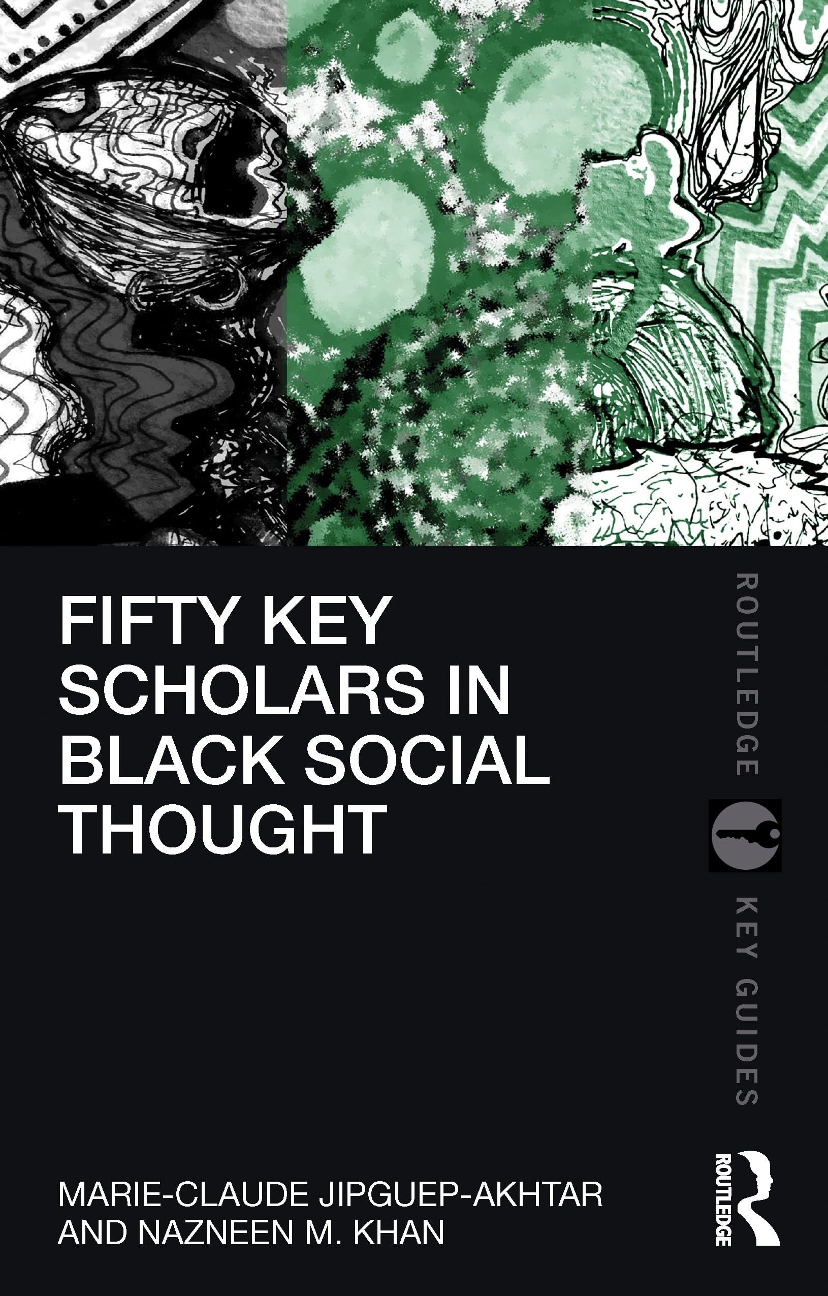 Fifty Key Scholars in Black Social Thought Social Sciences